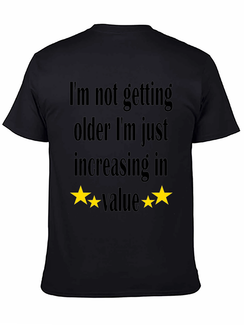 Funny Increasing in Value Black T-Shirt