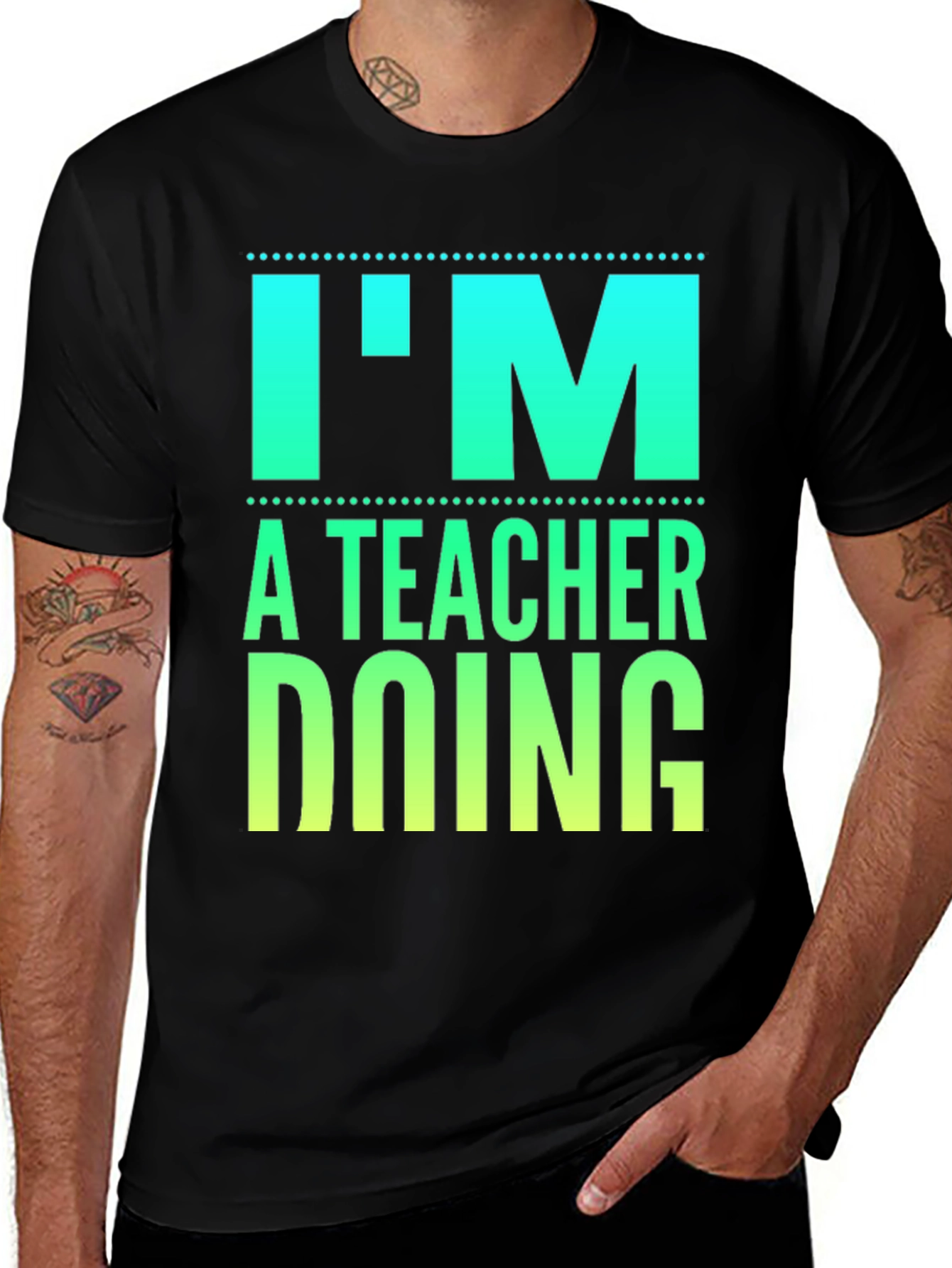 Im a Teacher Doing Teacher Things Graphic Tee