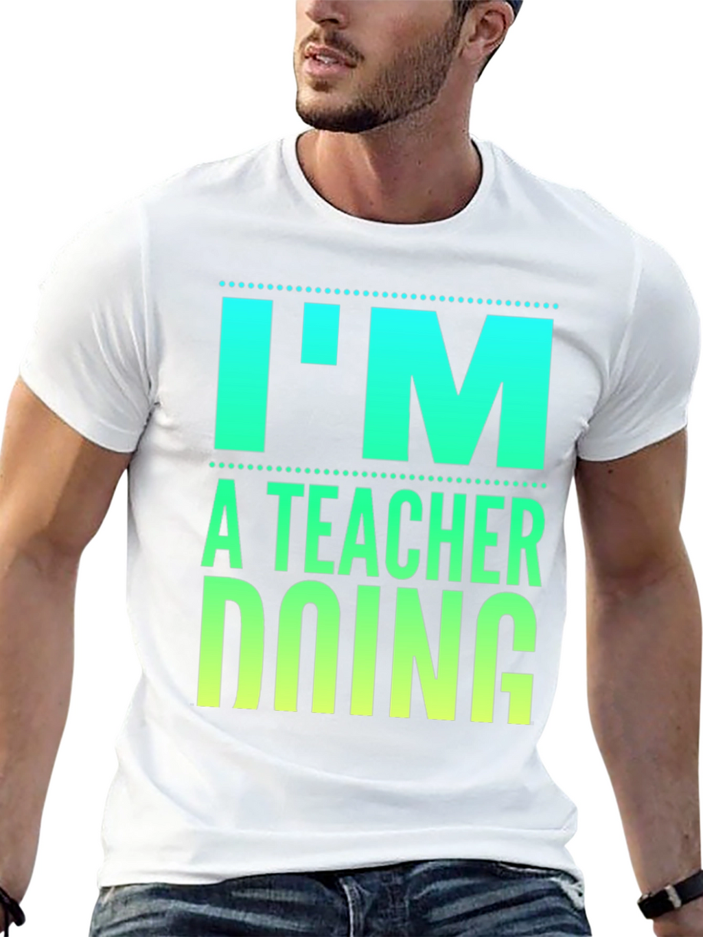 Im a Teacher Doing Teacher Things Graphic Tee