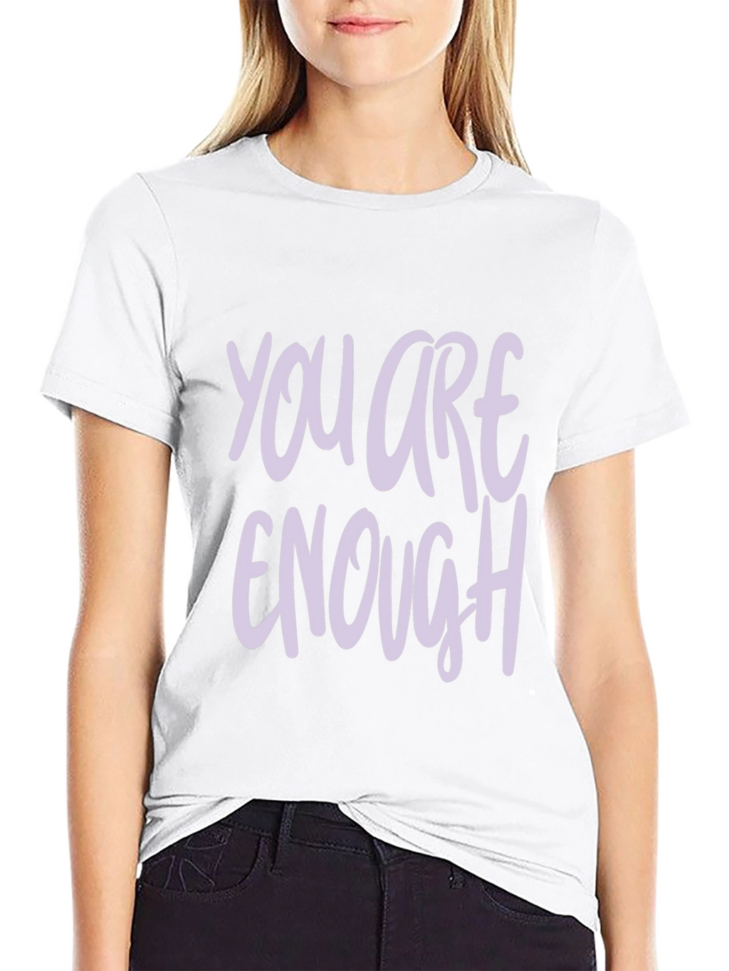 You Are Enough T-Shirt - Inspirational Graphic Tee