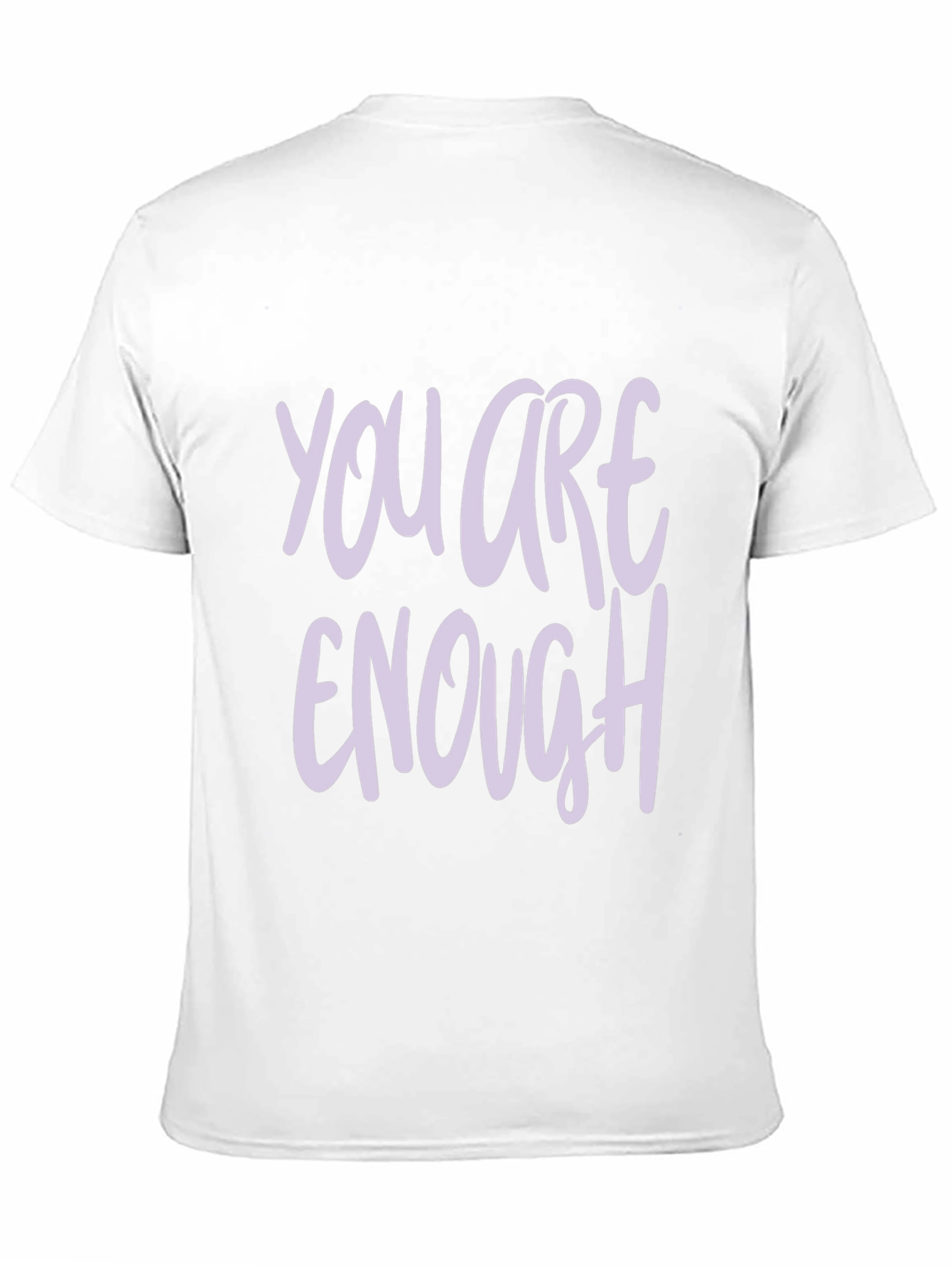 You Are Enough T-Shirt - Inspirational Graphic Tee