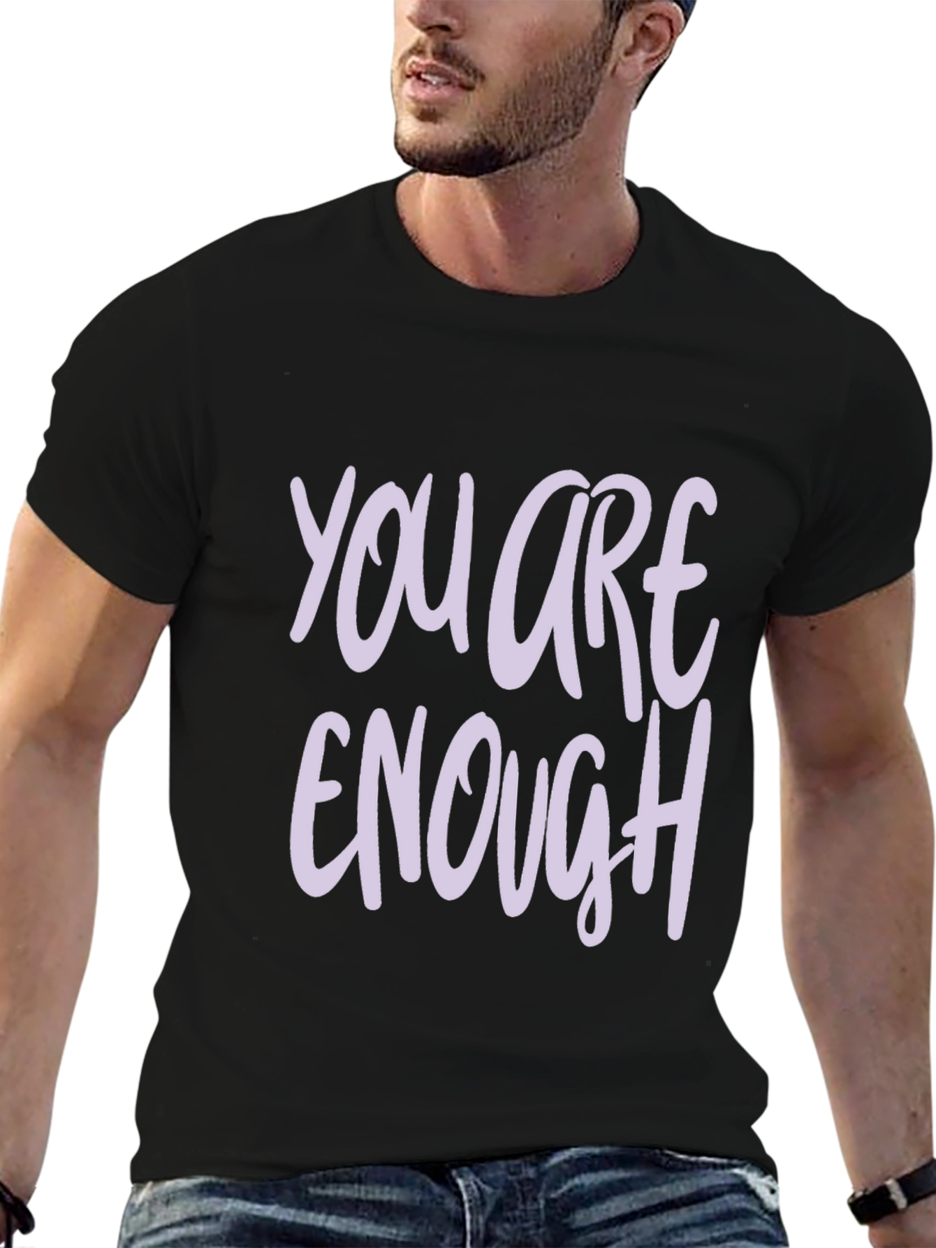 You Are Enough T-Shirt - Inspirational Graphic Tee