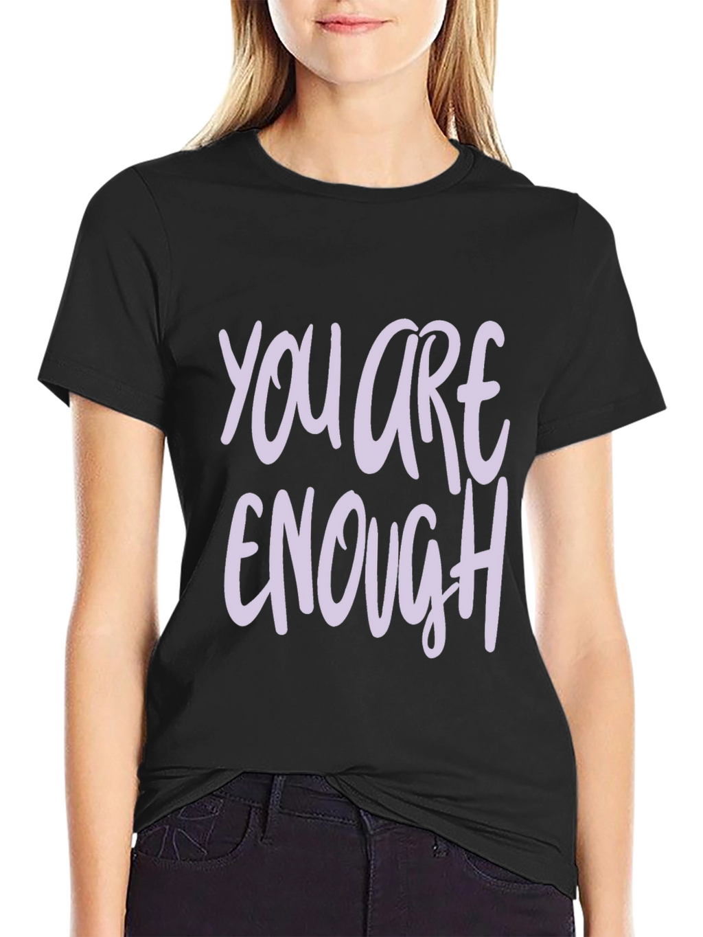 You Are Enough T-Shirt - Inspirational Graphic Tee