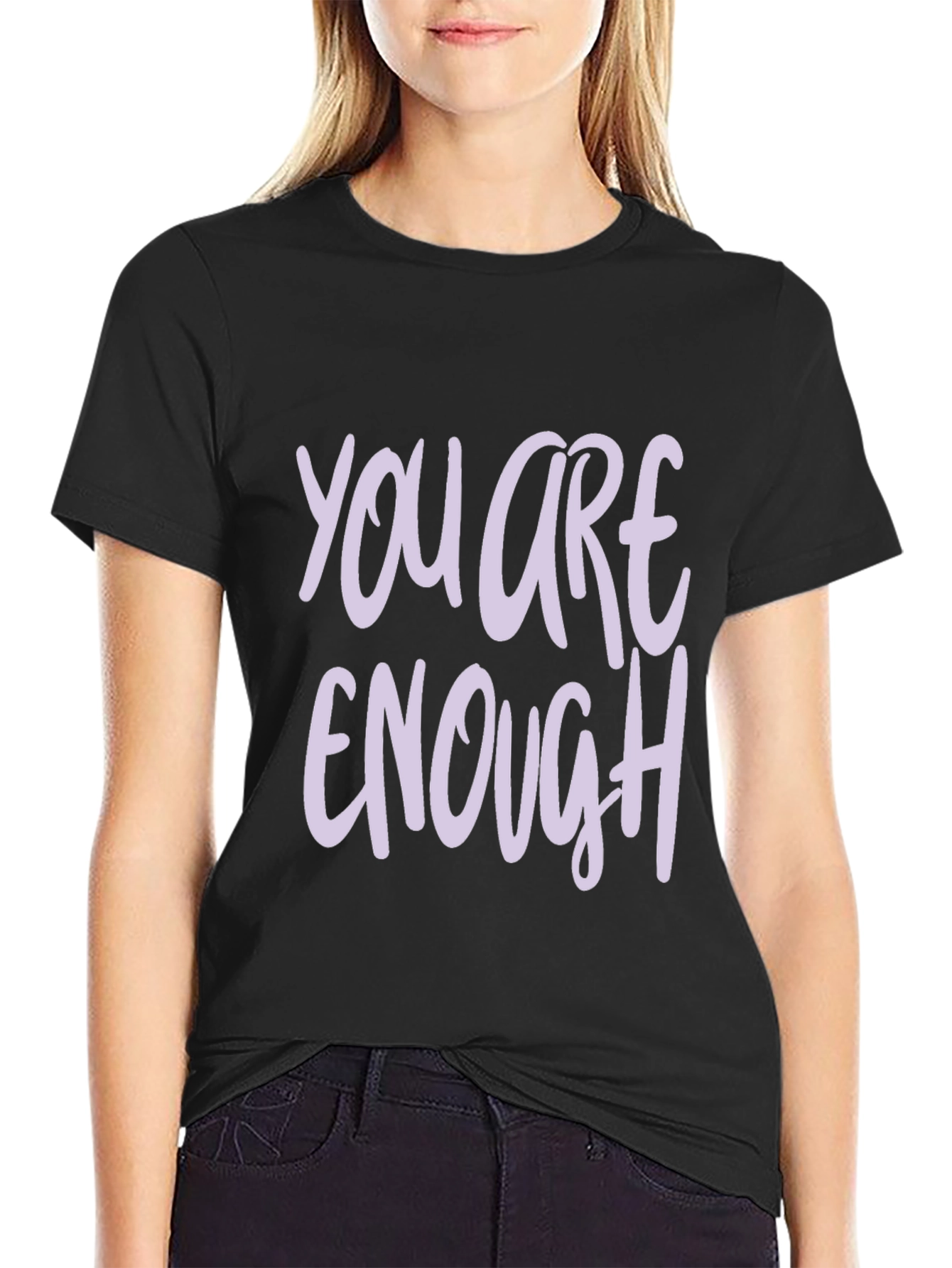You Are Enough T-Shirt - Inspirational Graphic Tee
