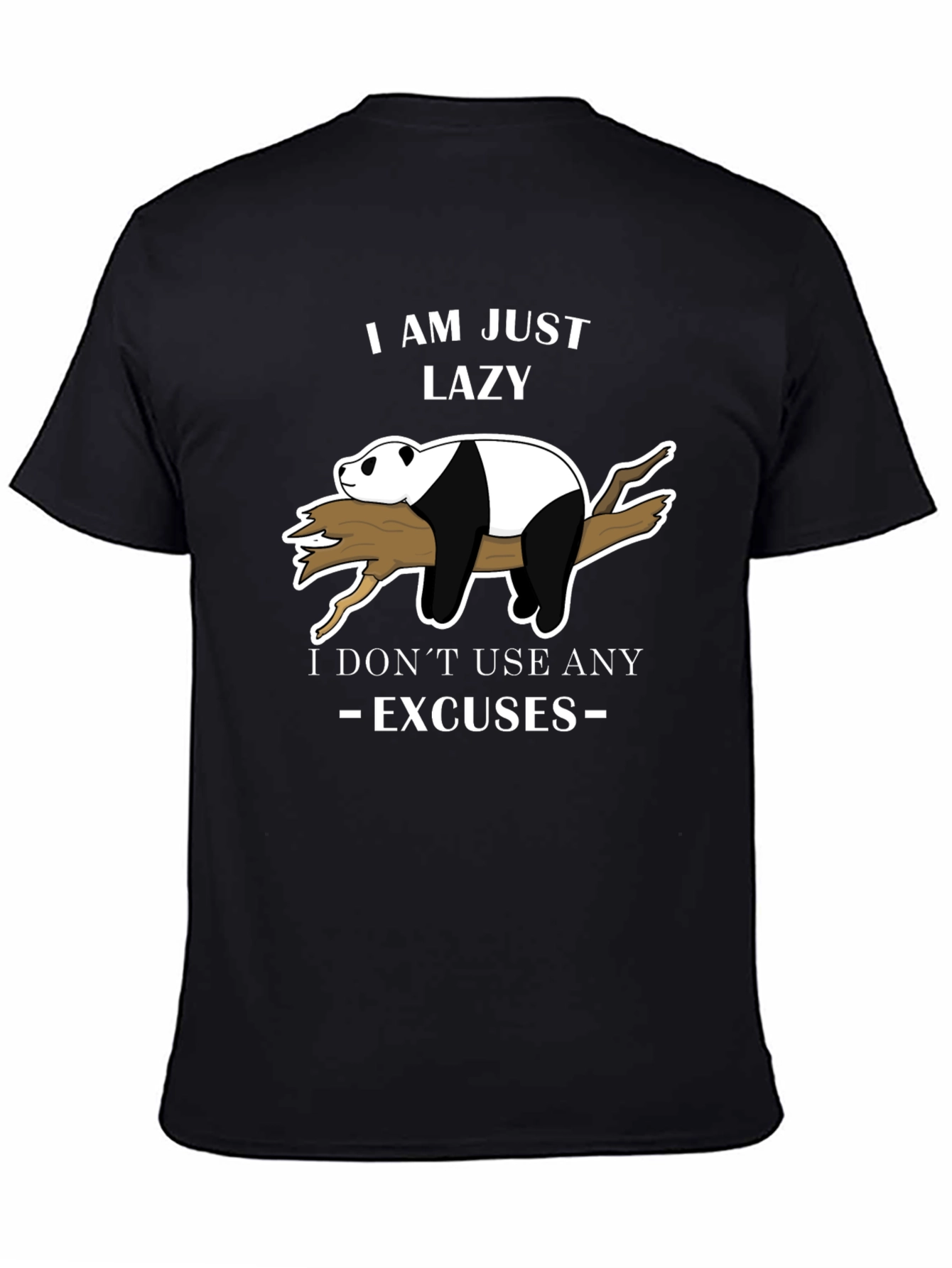 Lazy Panda T-Shirt - No Excuses Funny Graphic Tee