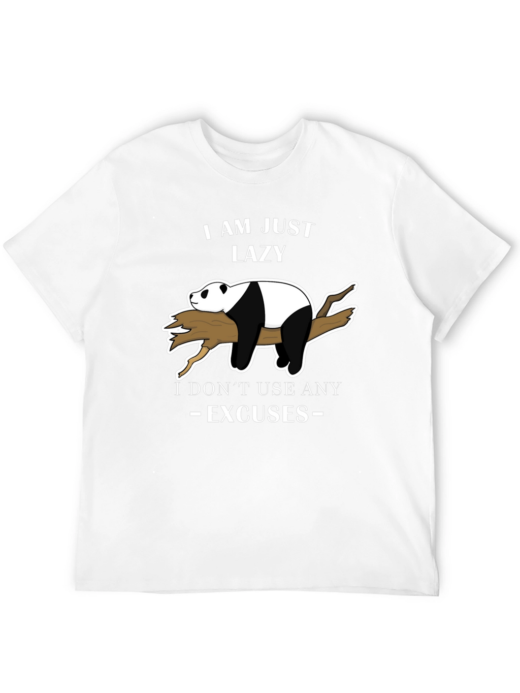 Lazy Panda T-Shirt - No Excuses Funny Graphic Tee