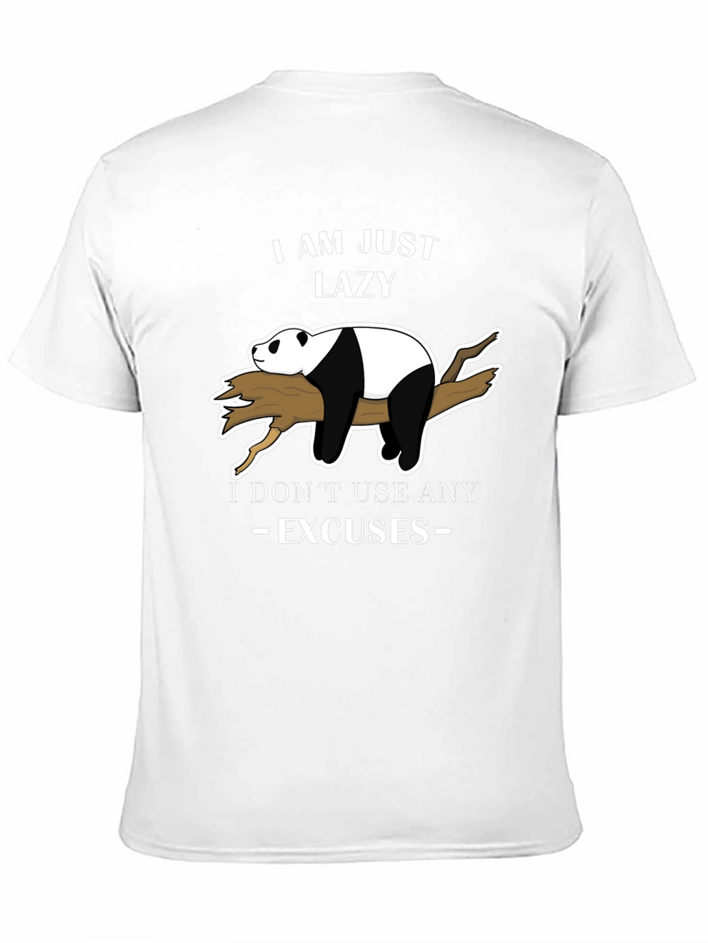 Lazy Panda T-Shirt - No Excuses Funny Graphic Tee