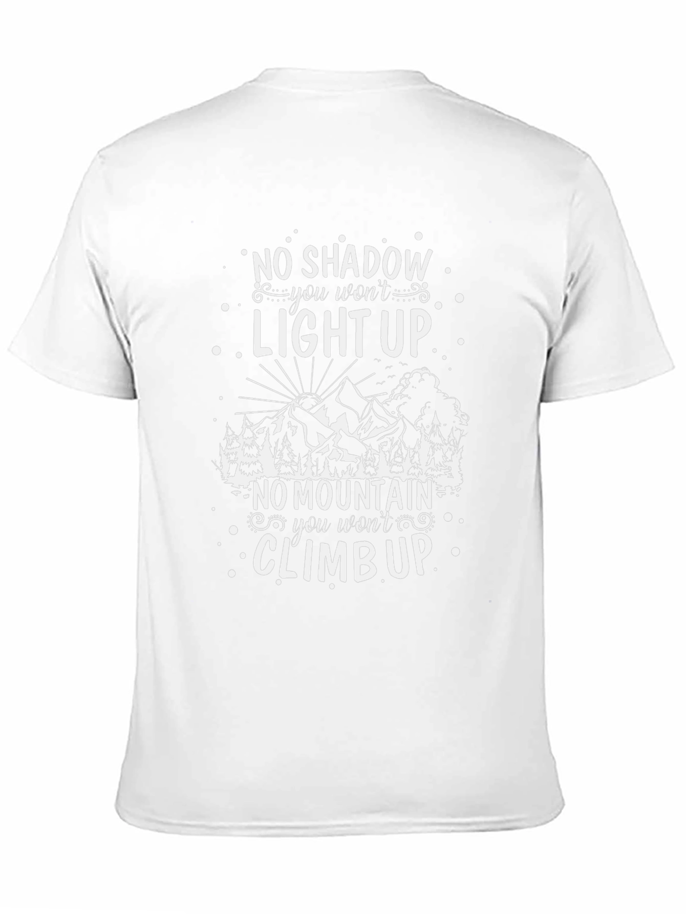 Motivational Mountain Graphic T-Shirt