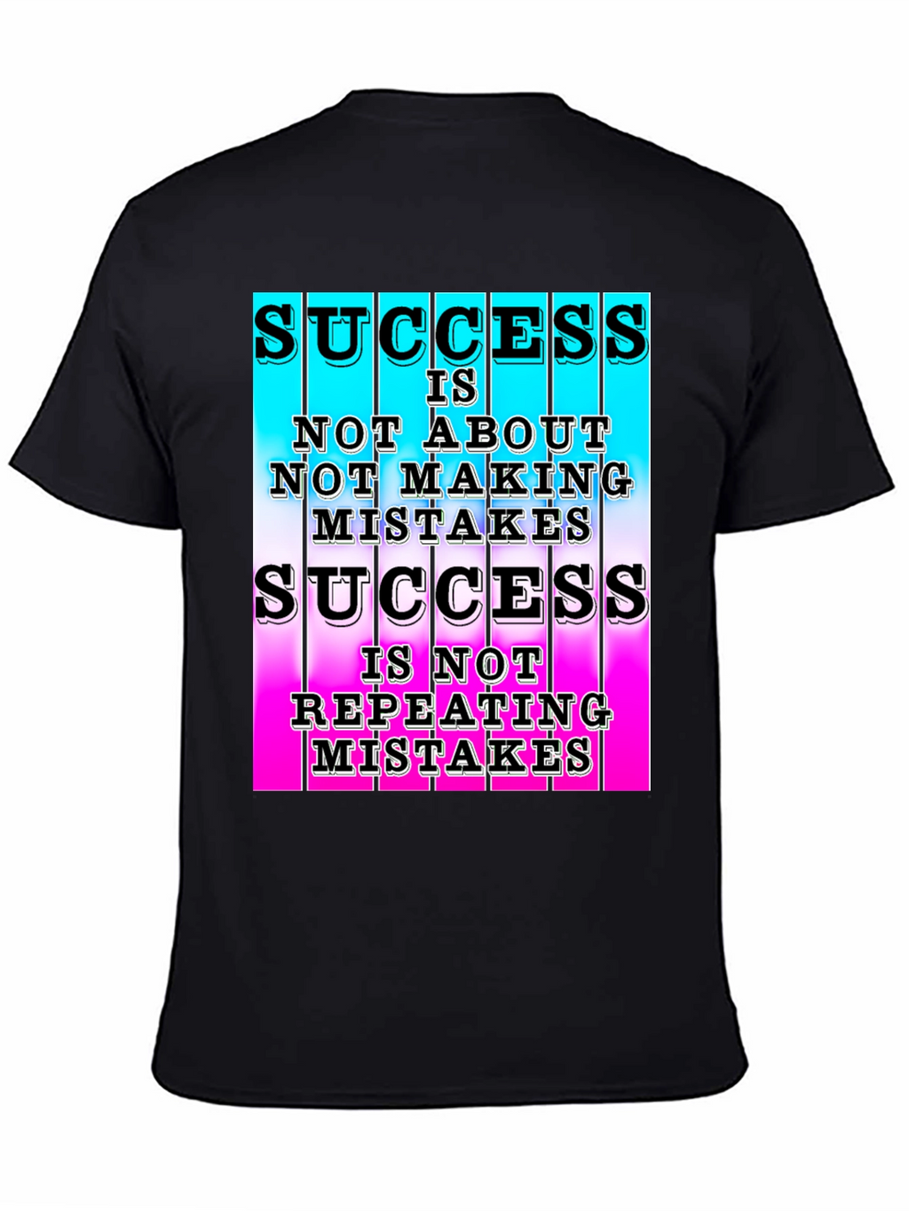 Success T-Shirt Not About Mistakes