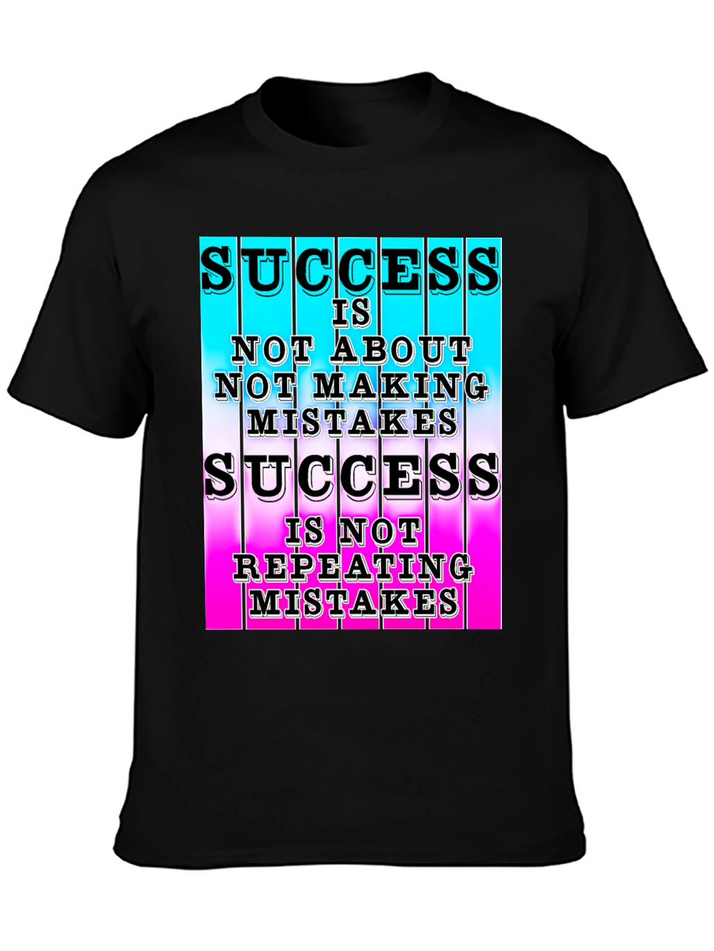 Success T-Shirt Not About Mistakes