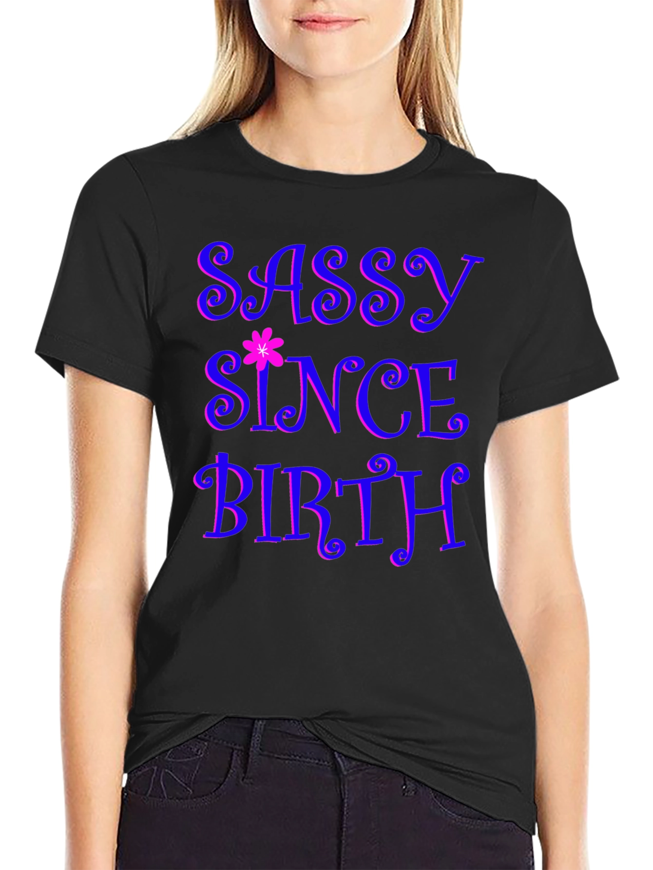 Sassy Since Birth Graphic Tee