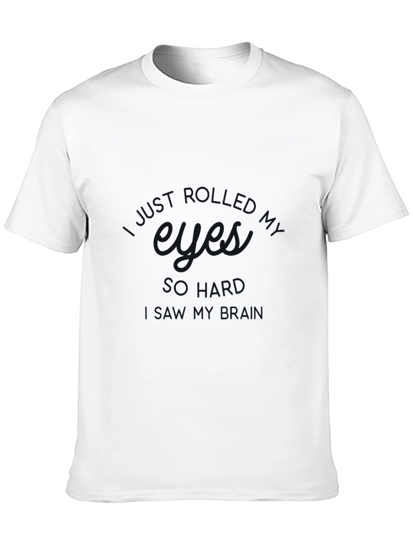 Eyes Roll Backwards T-Shirt - Dark Humor Tee