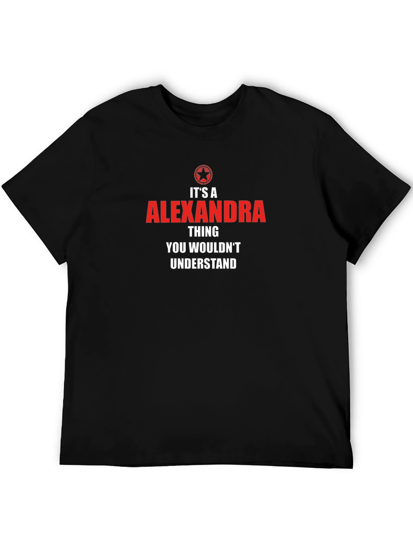 Alexandra Thing T-Shirt - You Wouldnt Understand Tee