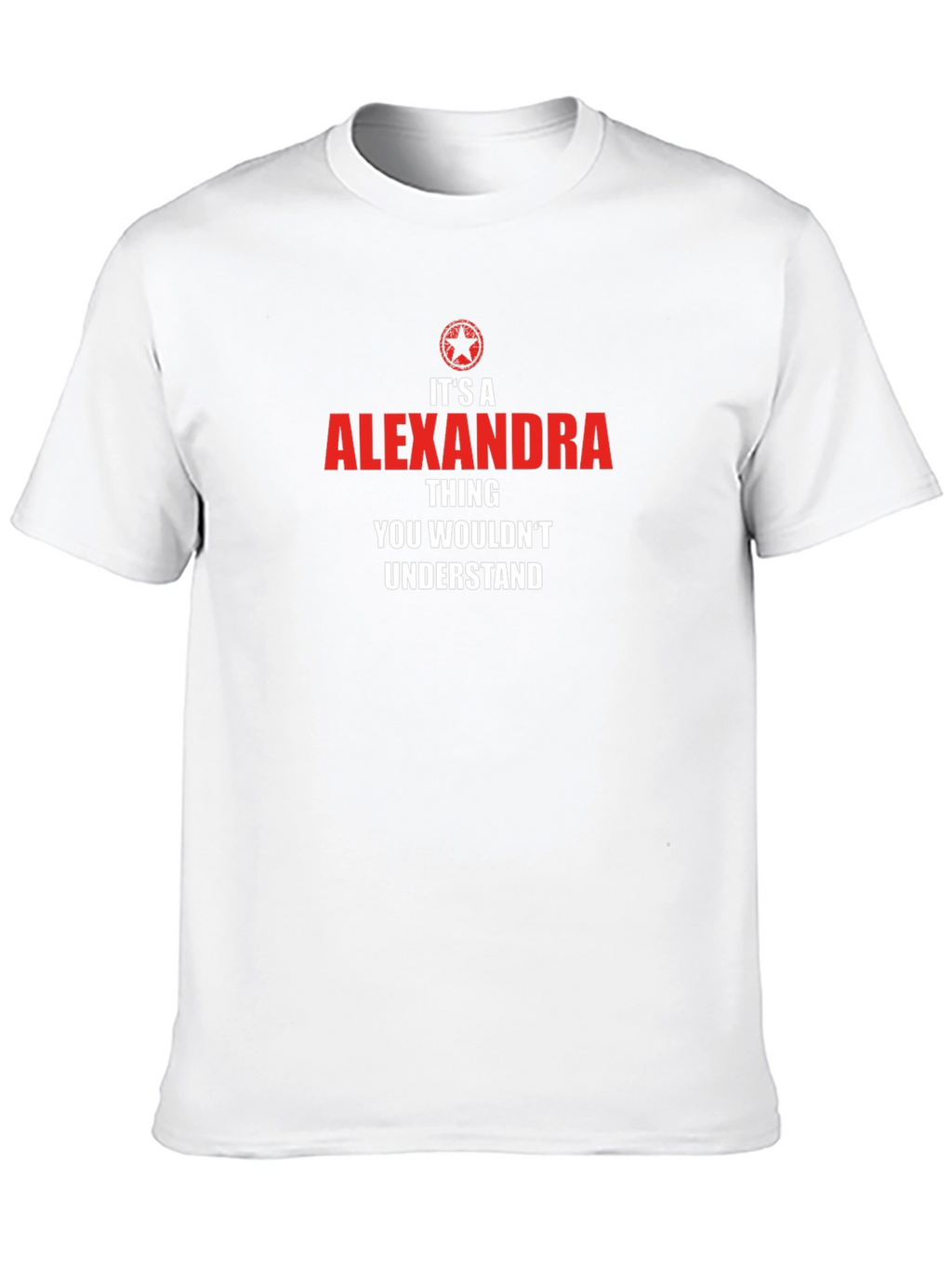 Alexandra Thing T-Shirt - You Wouldnt Understand Tee