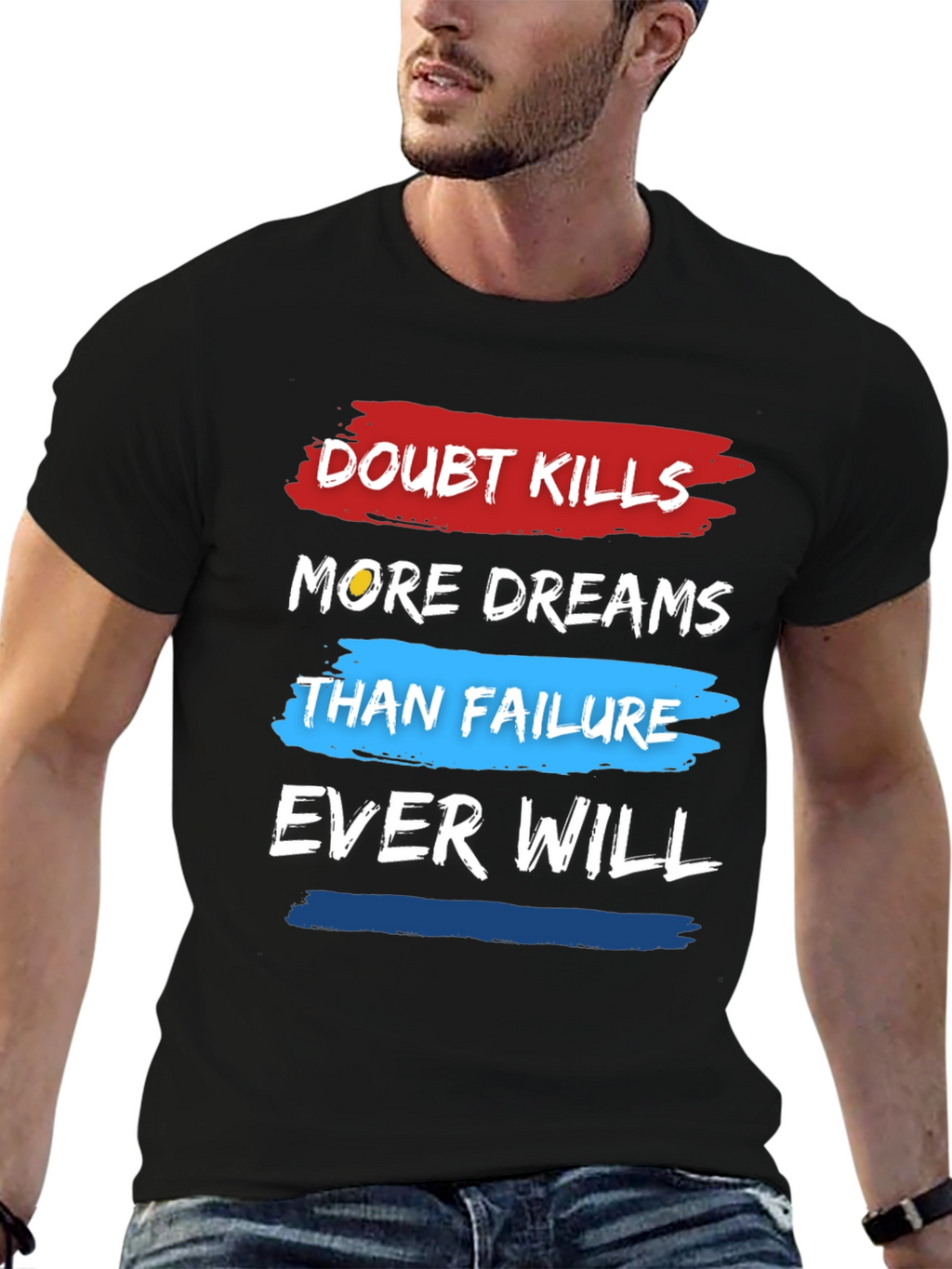 Doubt Kills Dreams T-Shirt - Motivational Graphic Tee
