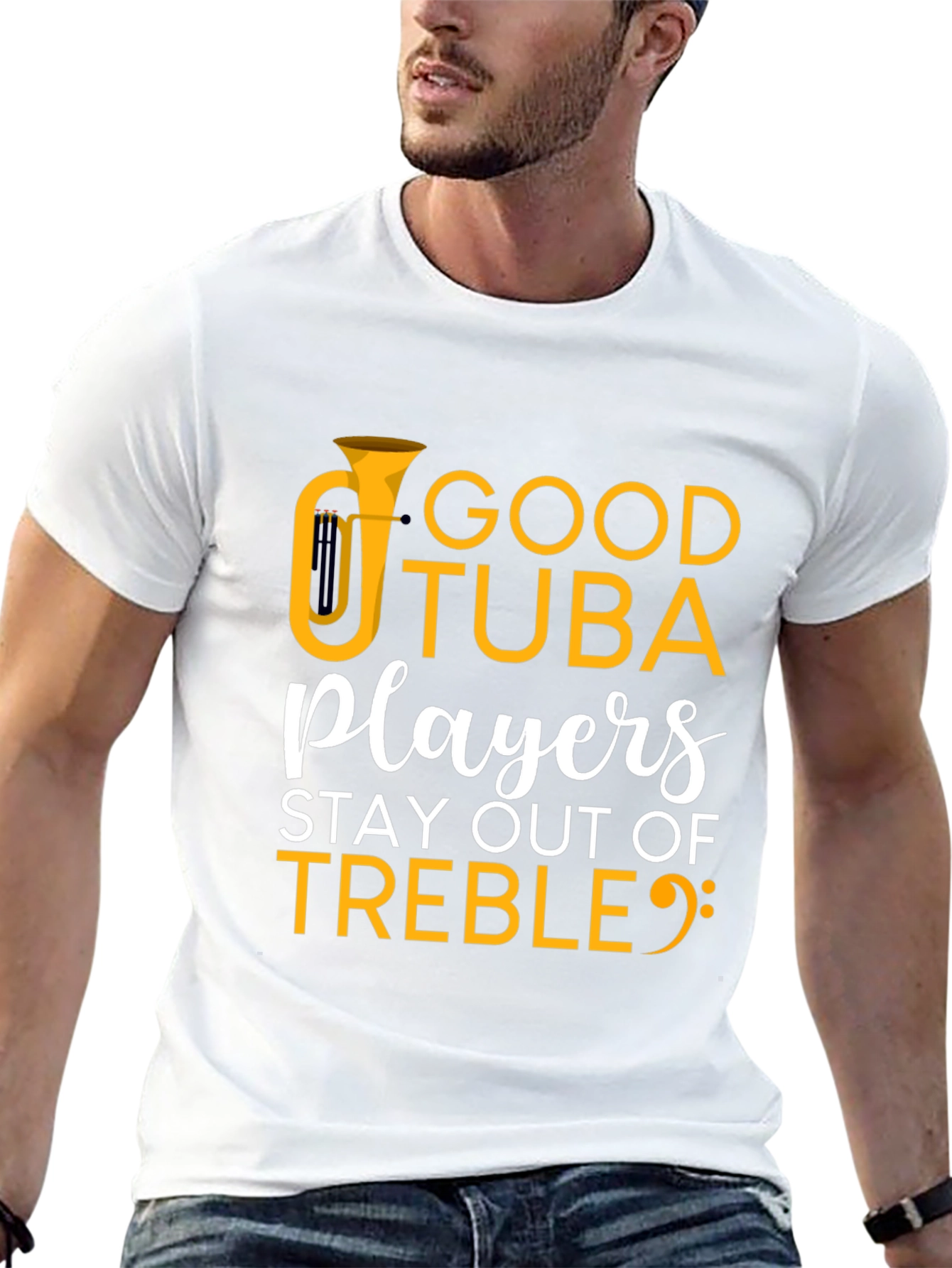 Good Tuba Players Stay Out of Treble T-Shirt