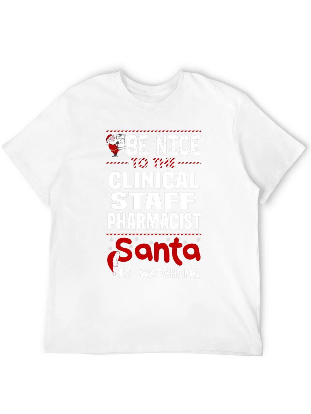 Clinical Staff Pharmacist Santa Watching T-Shirt