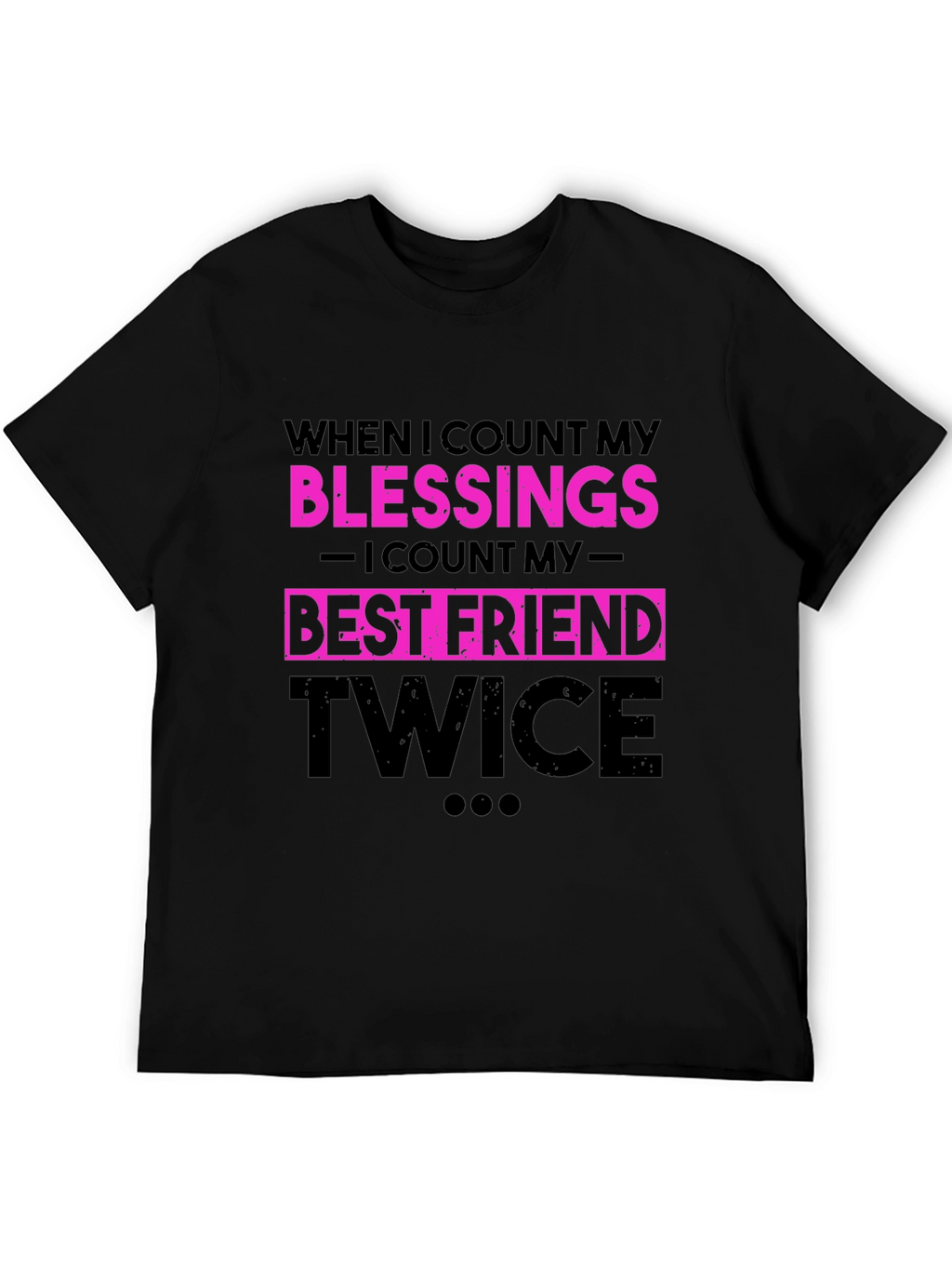 Blessings Best Friend Twice Graphic T-Shirt