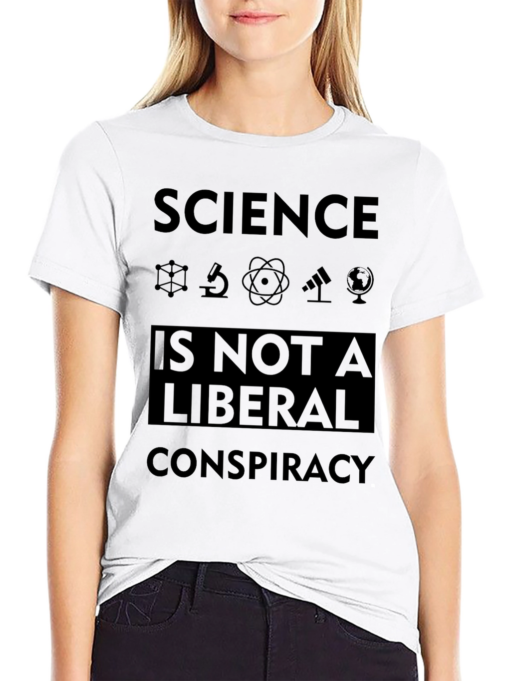 Science Isnt Liberal Conspiracy Graphic Tee