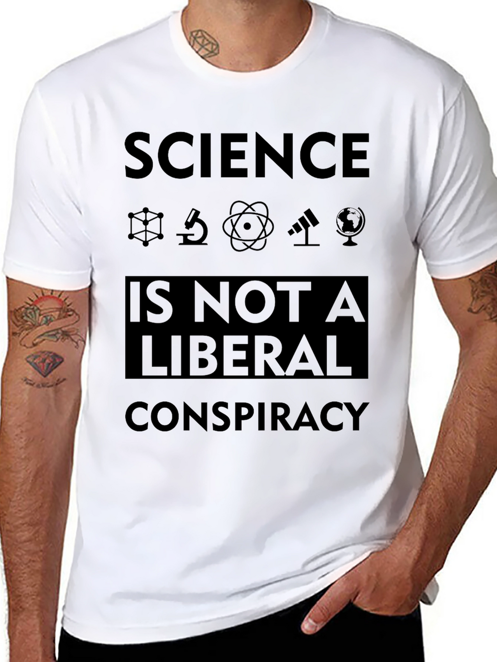 Science Isnt Liberal Conspiracy Graphic Tee