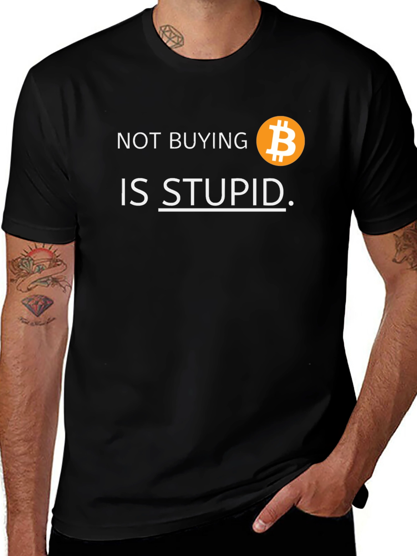 Bitcoin T-Shirt: Not Buying is Stupid Crypto Tee
