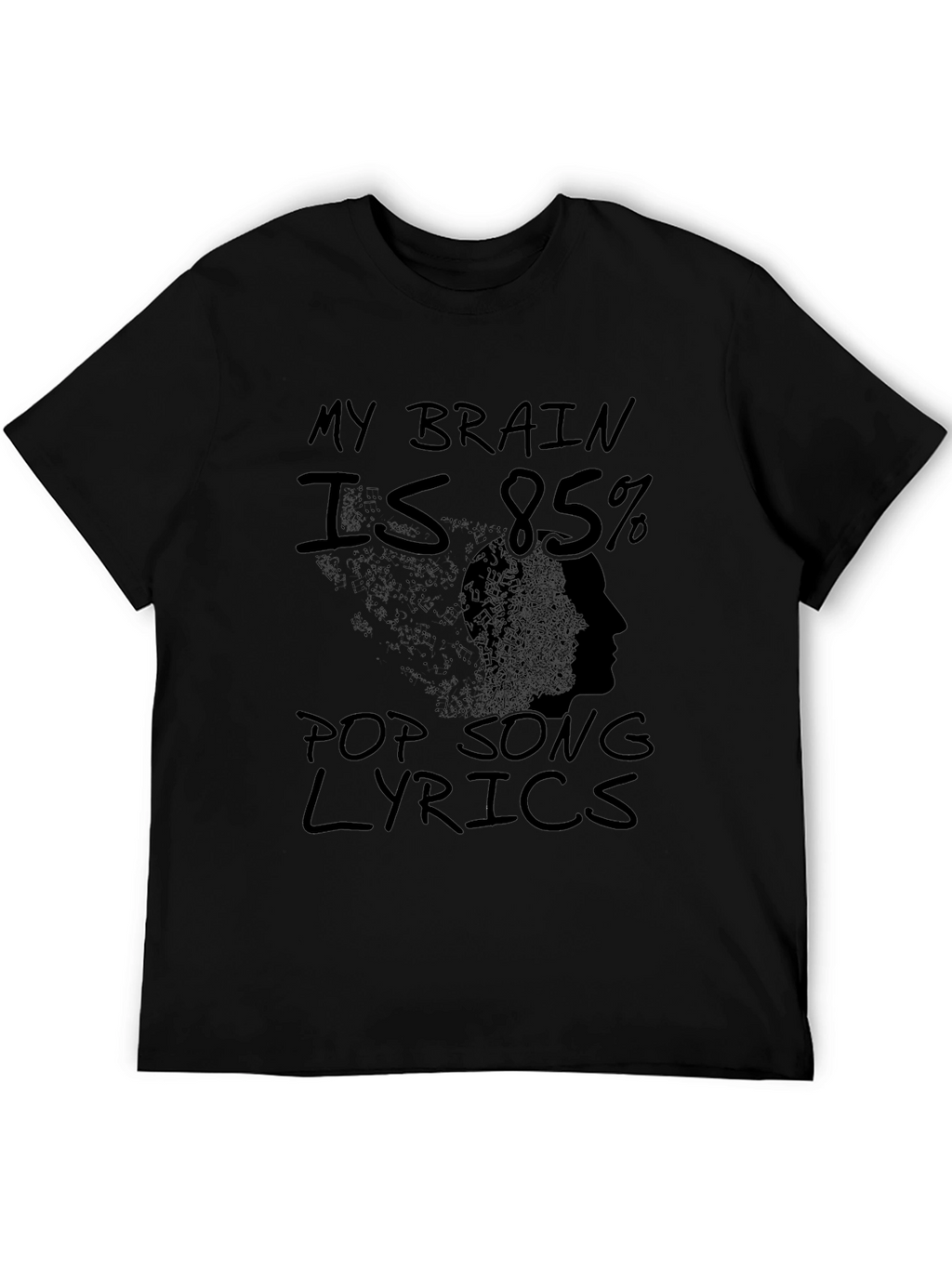 My Brain is 85% Pop Song Lyrics Graphic T-Shirt