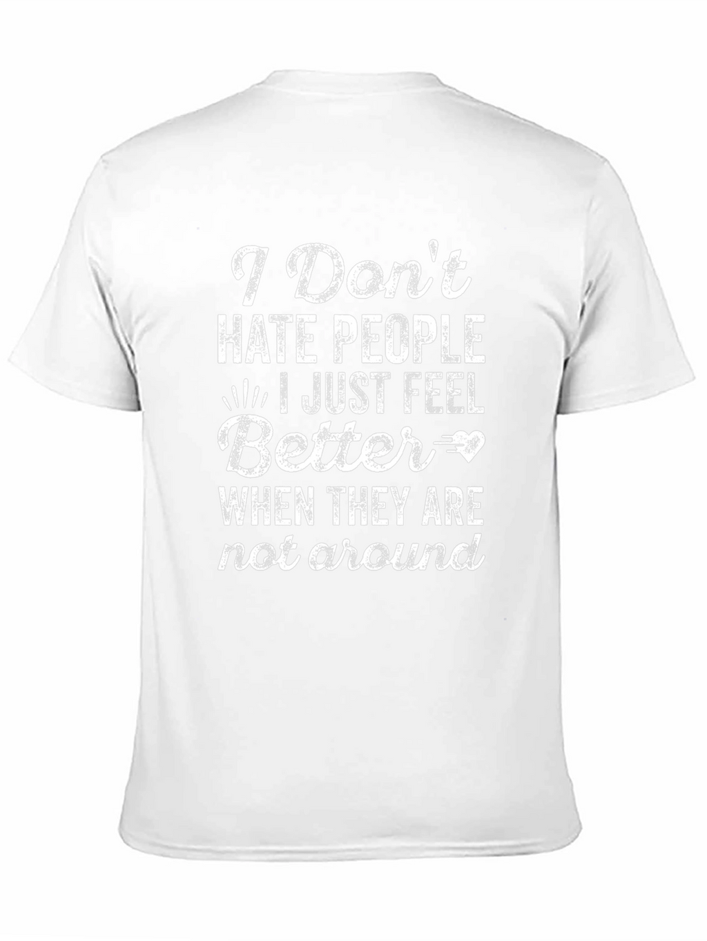 Funny Introvert T-Shirt: I Dont Hate People