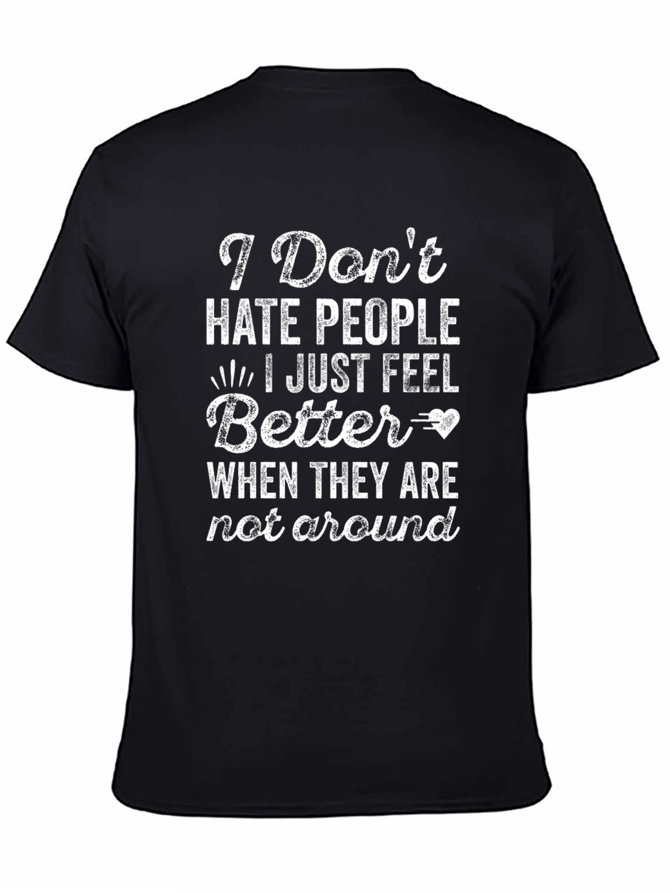 Funny Introvert T-Shirt: I Dont Hate People