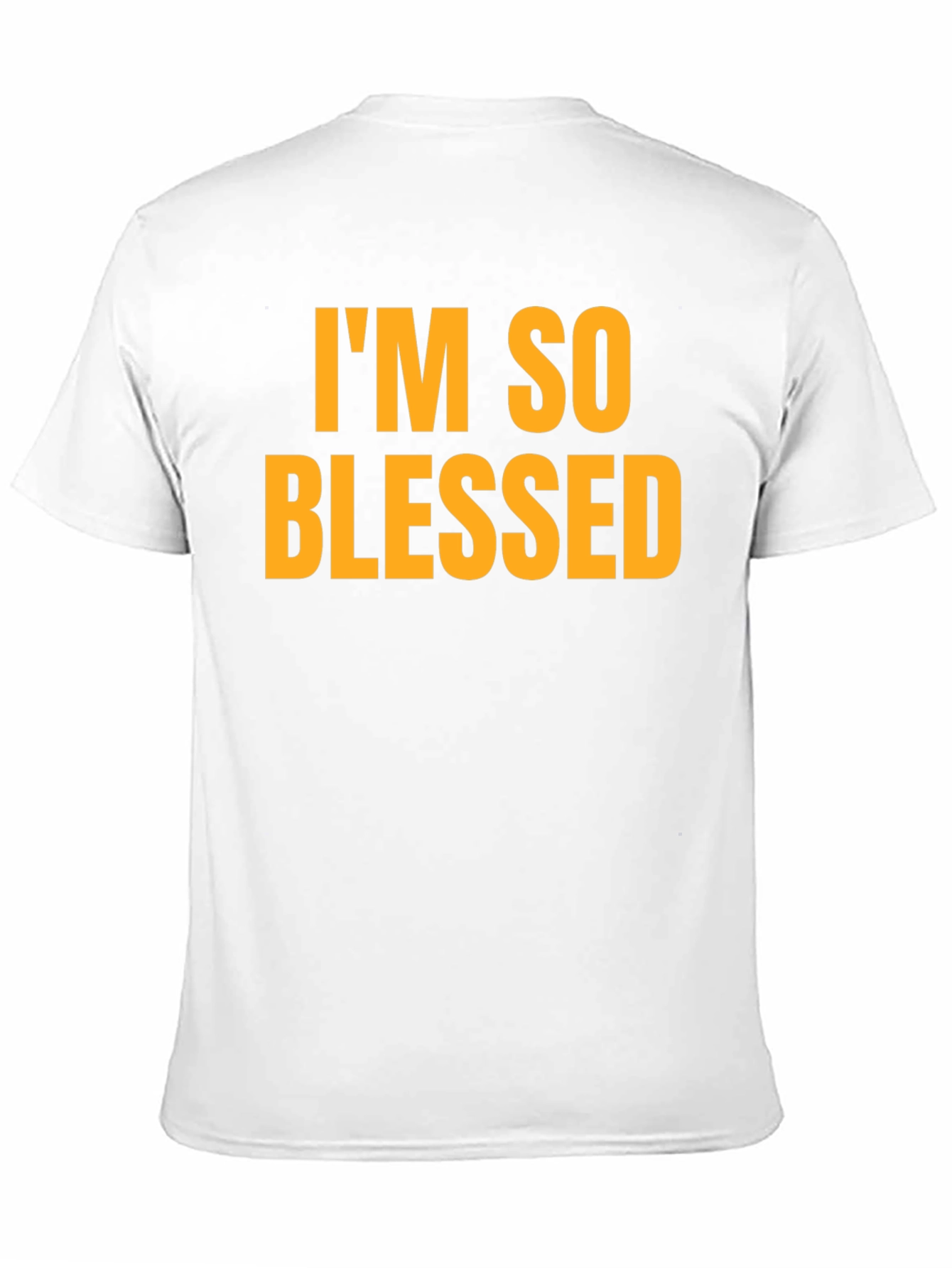 Im So Blessed T-Shirt - Black Bold Text