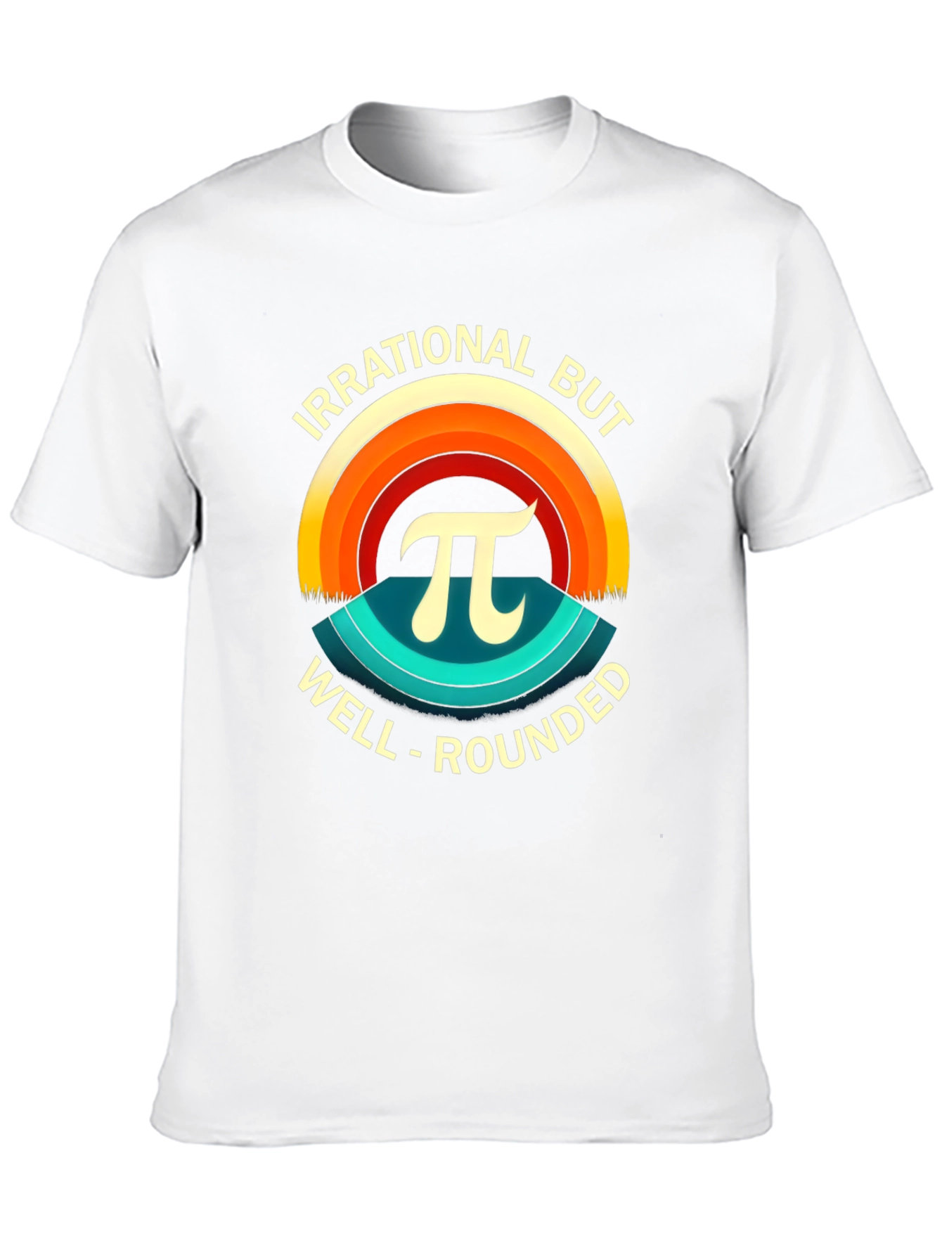 Irrational But Well-Rounded Pi T-Shirt