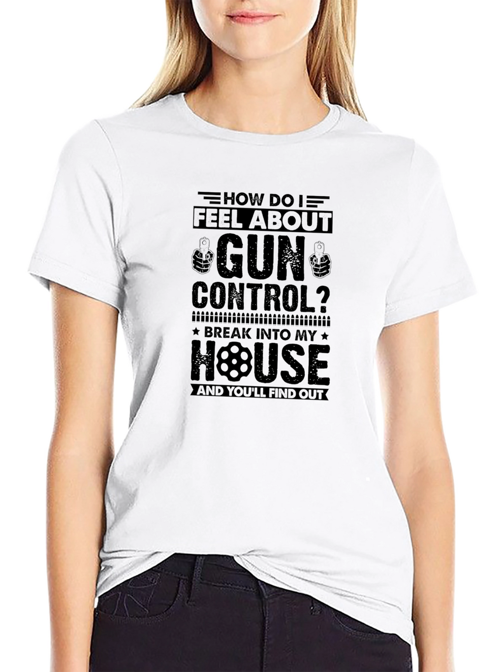 How Do I Feel About Gun Control T-Shirt