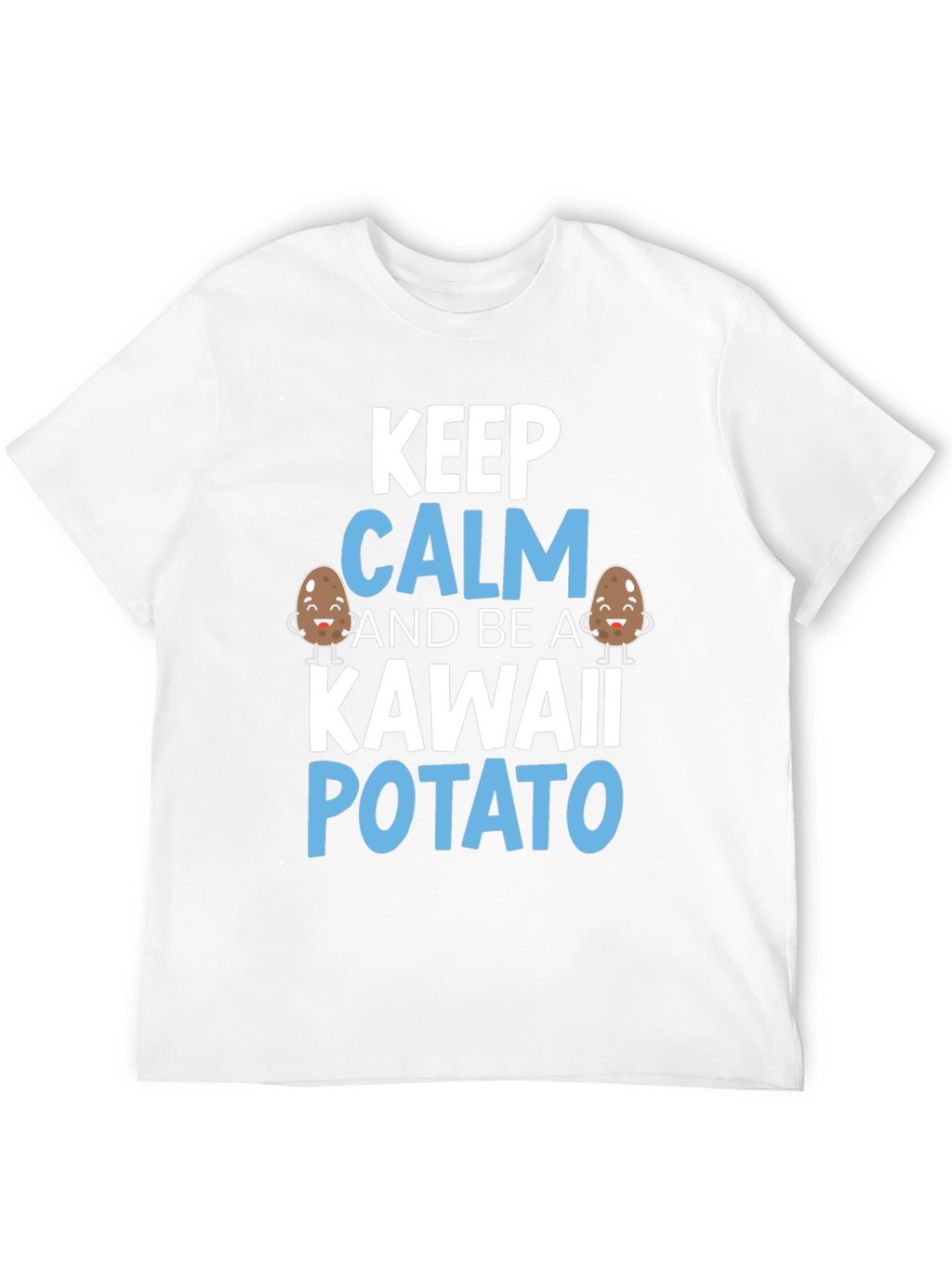Keep Calm Kawaii Potato T-Shirt