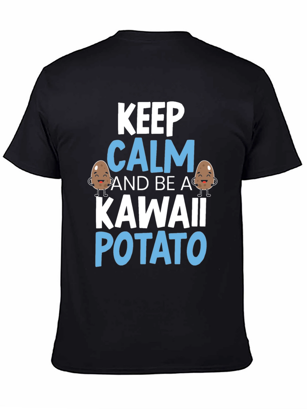 Keep Calm Kawaii Potato T-Shirt