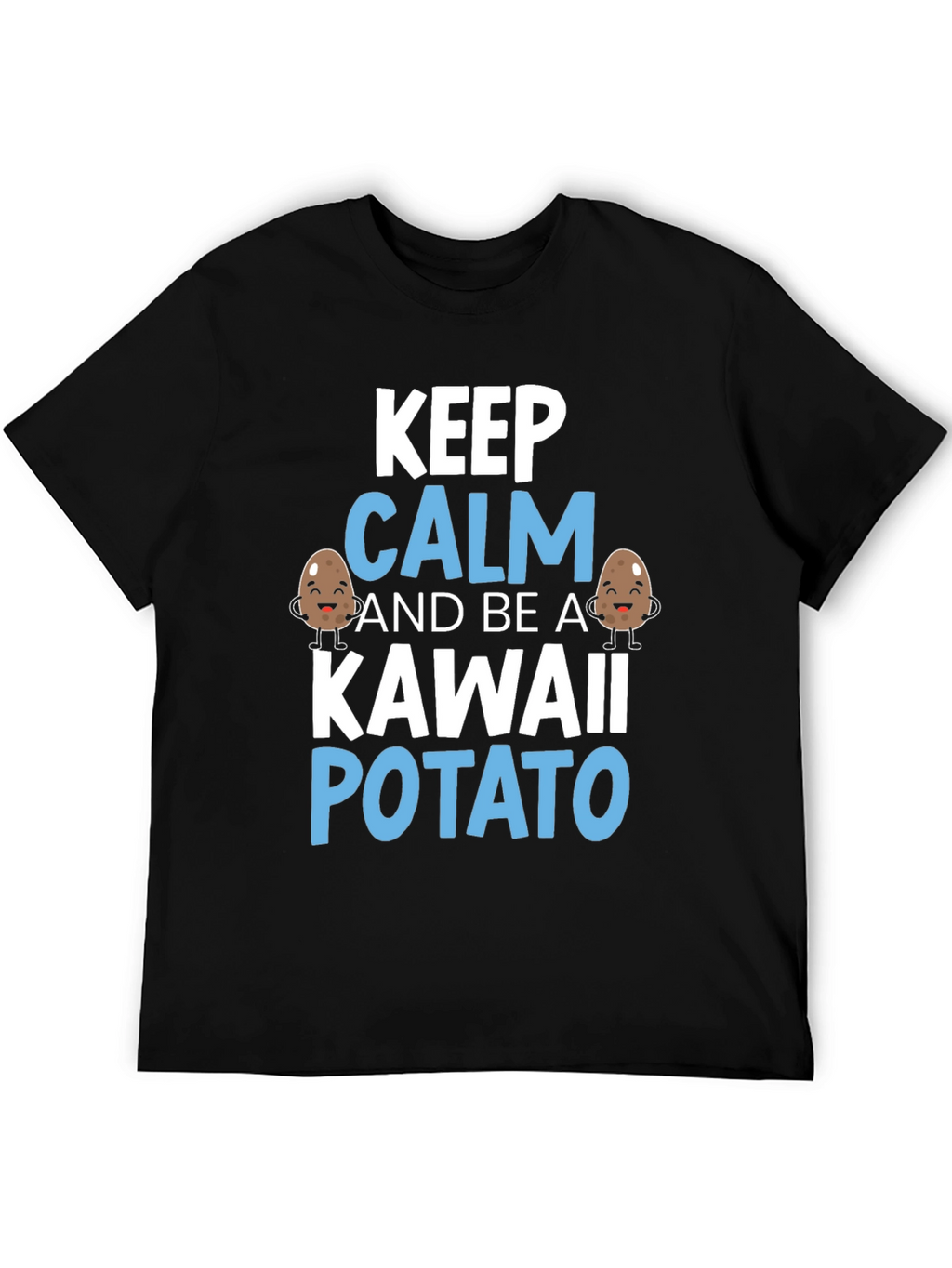 Keep Calm Kawaii Potato T-Shirt