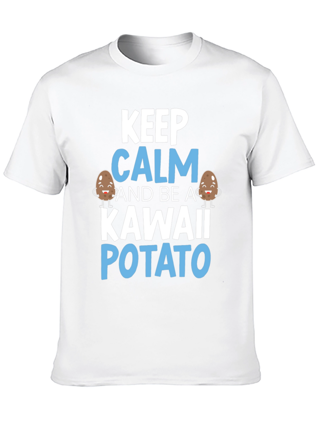 Keep Calm Kawaii Potato T-Shirt