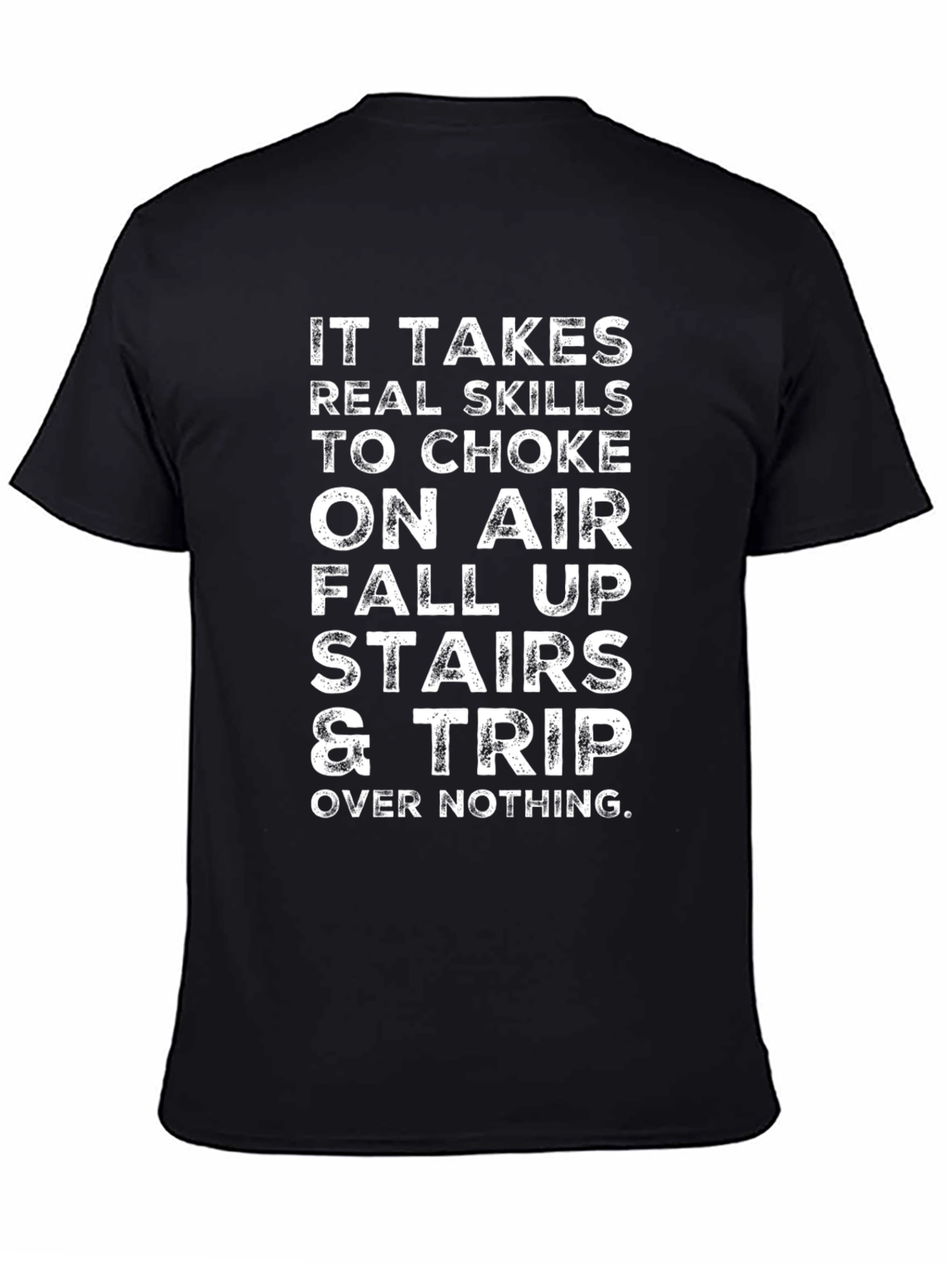 Skills Humor Graphic Tee