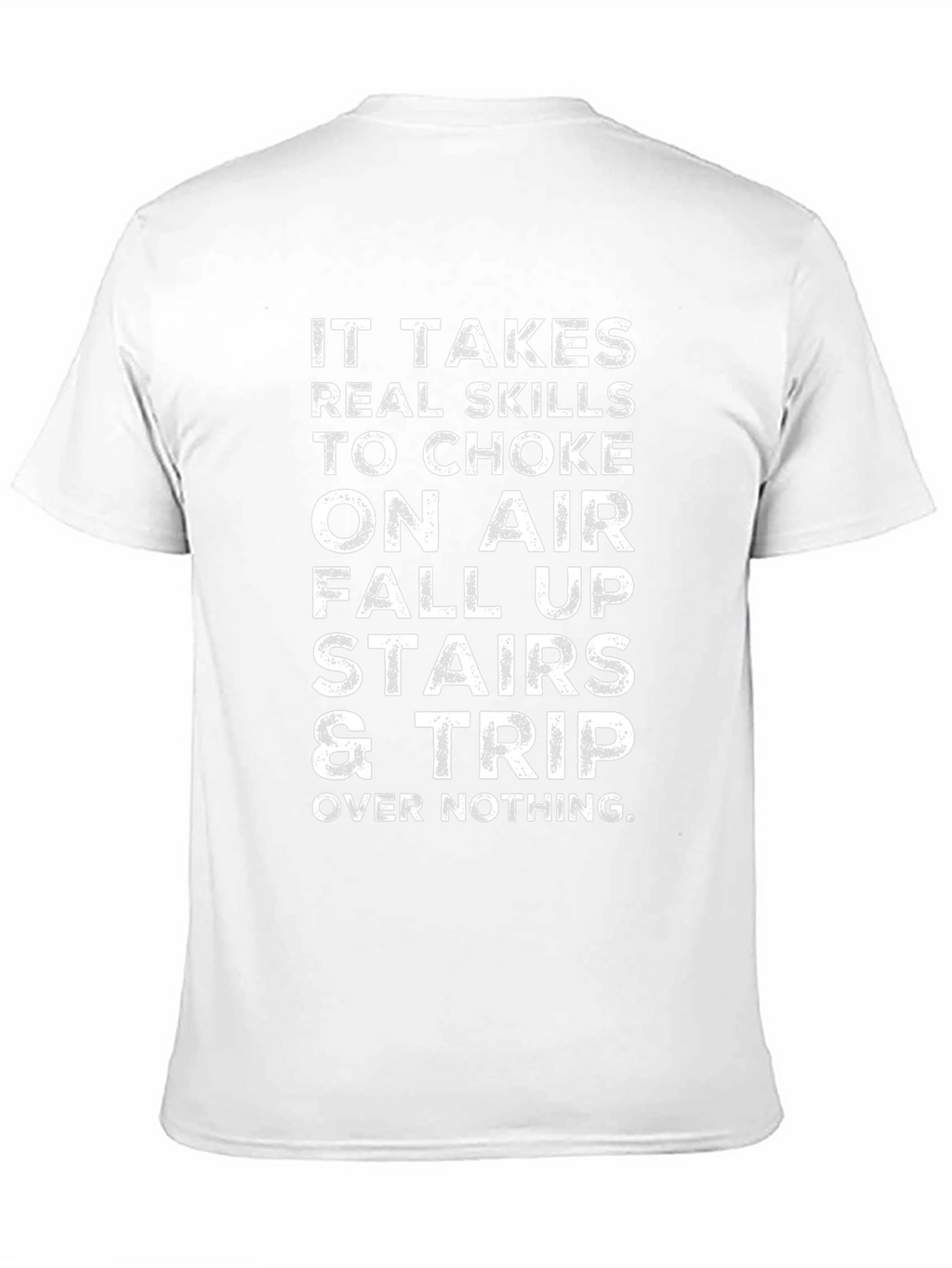 Skills Humor Graphic Tee
