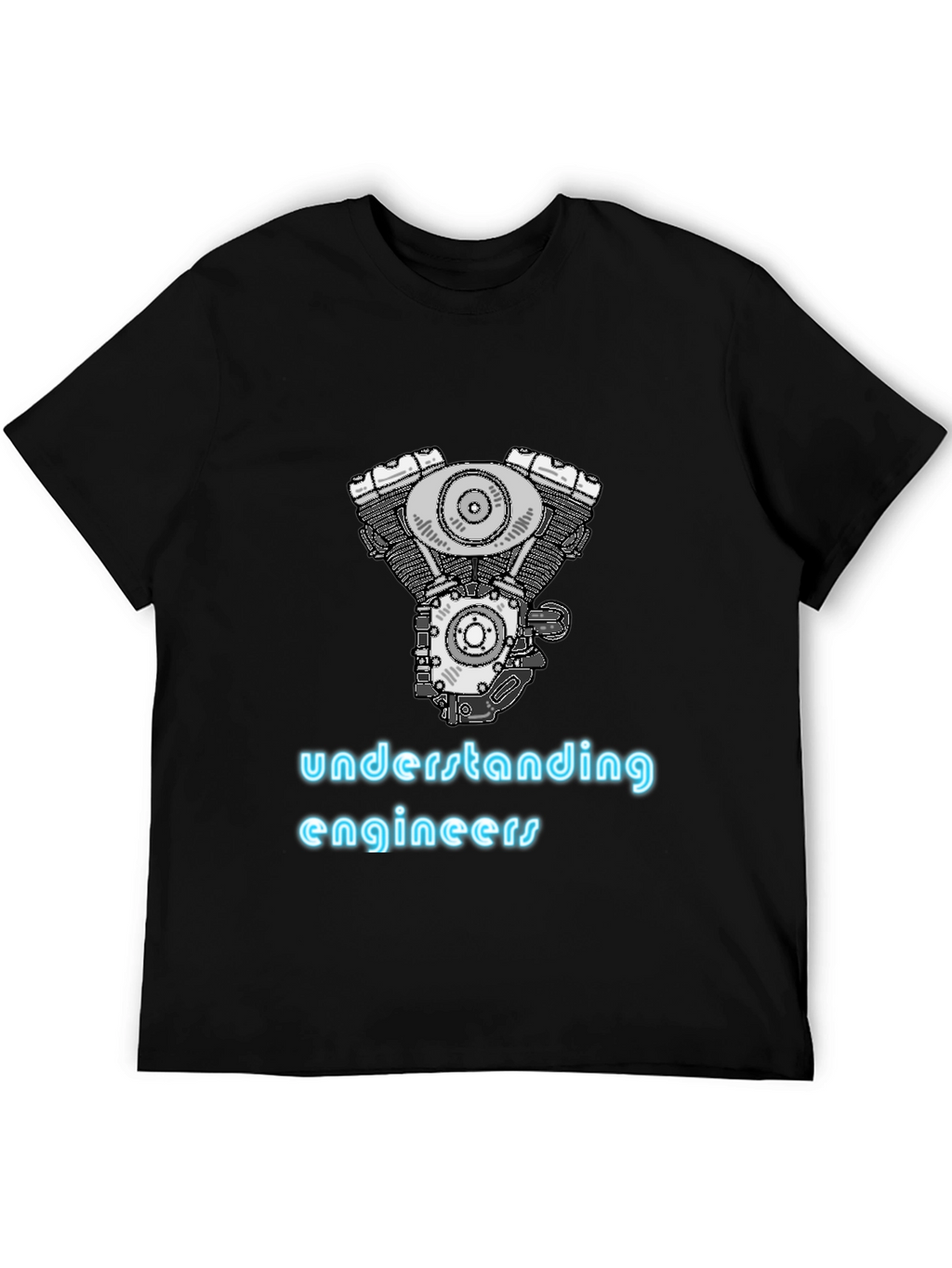Understanding Engineers T-Shirt | Engine Design Tee