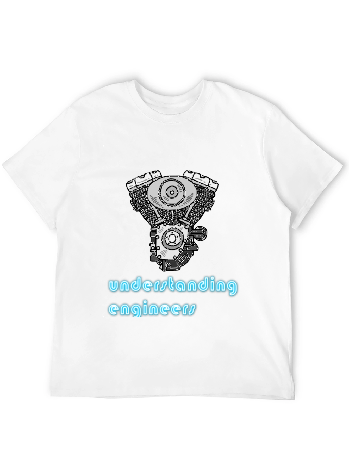 Understanding Engineers T-Shirt | Engine Design Tee