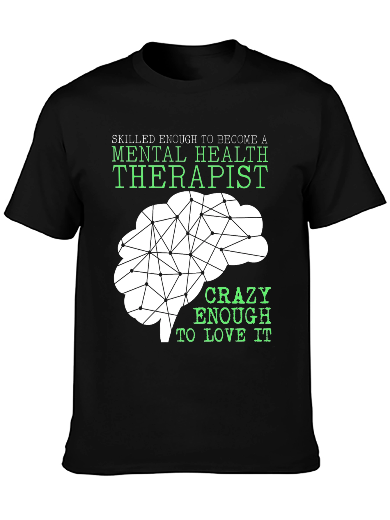 Mental Health Therapist T-Shirt - Brain Graphic