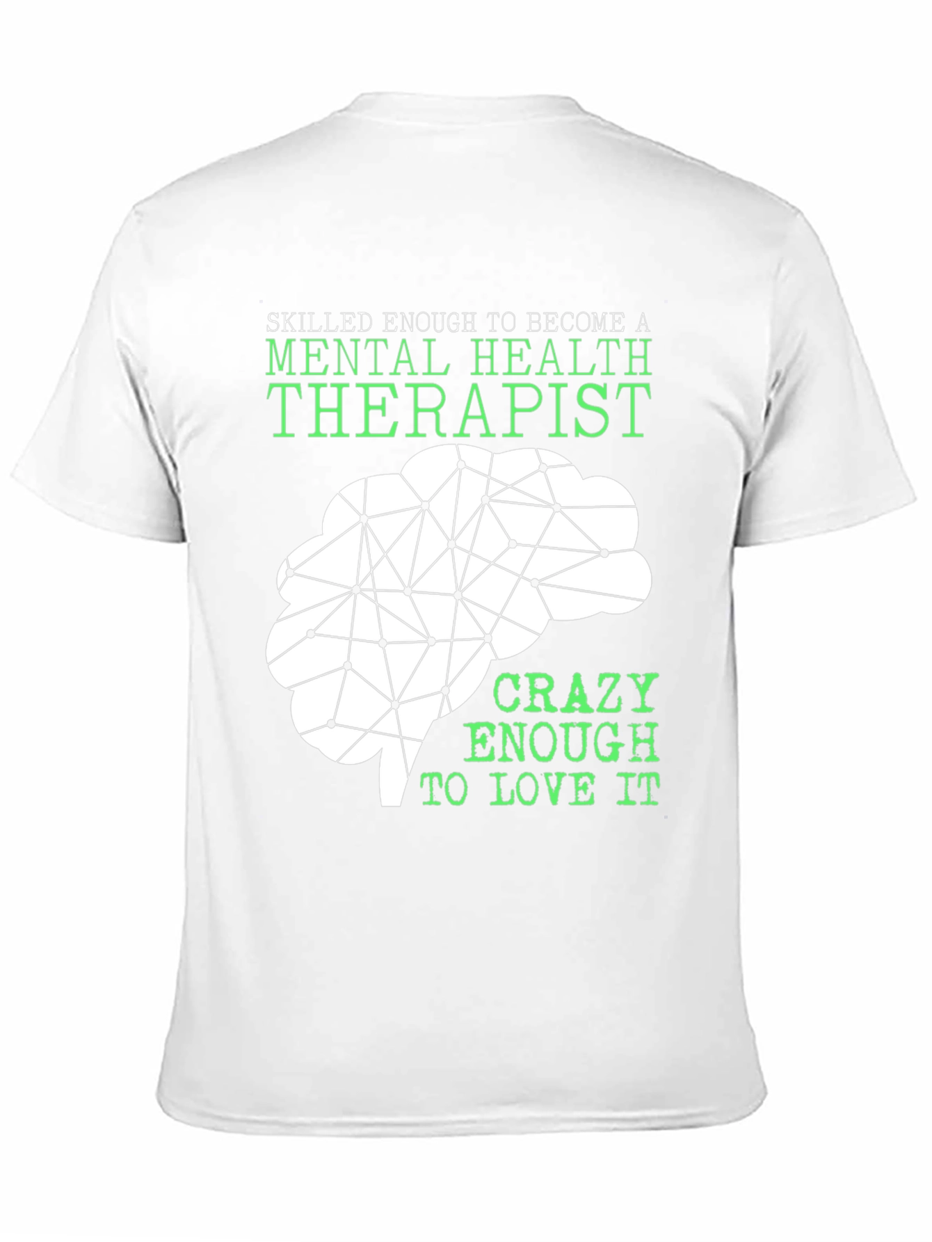 Mental Health Therapist T-Shirt - Brain Graphic