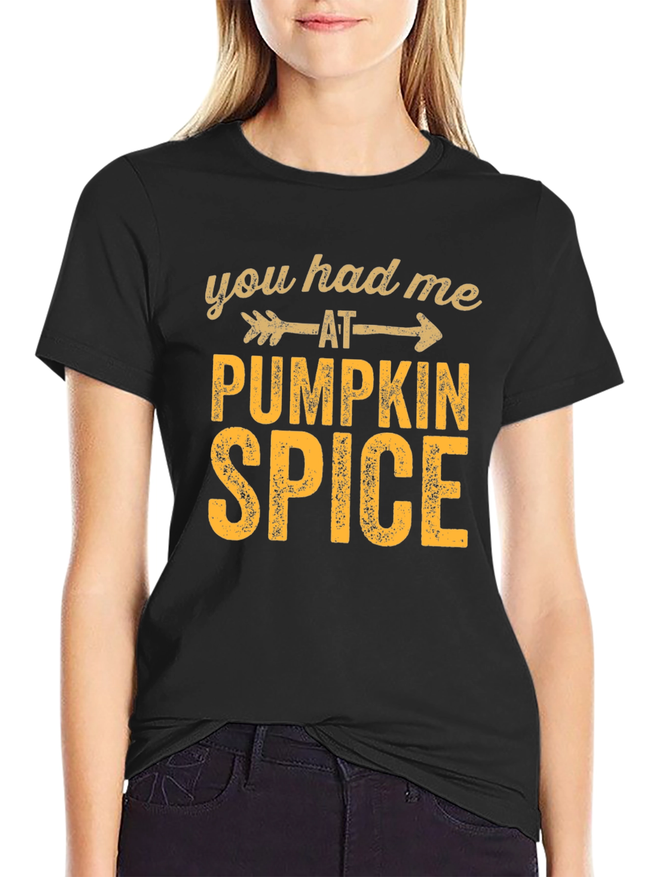 Pumpkin Spice T-Shirt - You Had Me at Pumpkin Spice