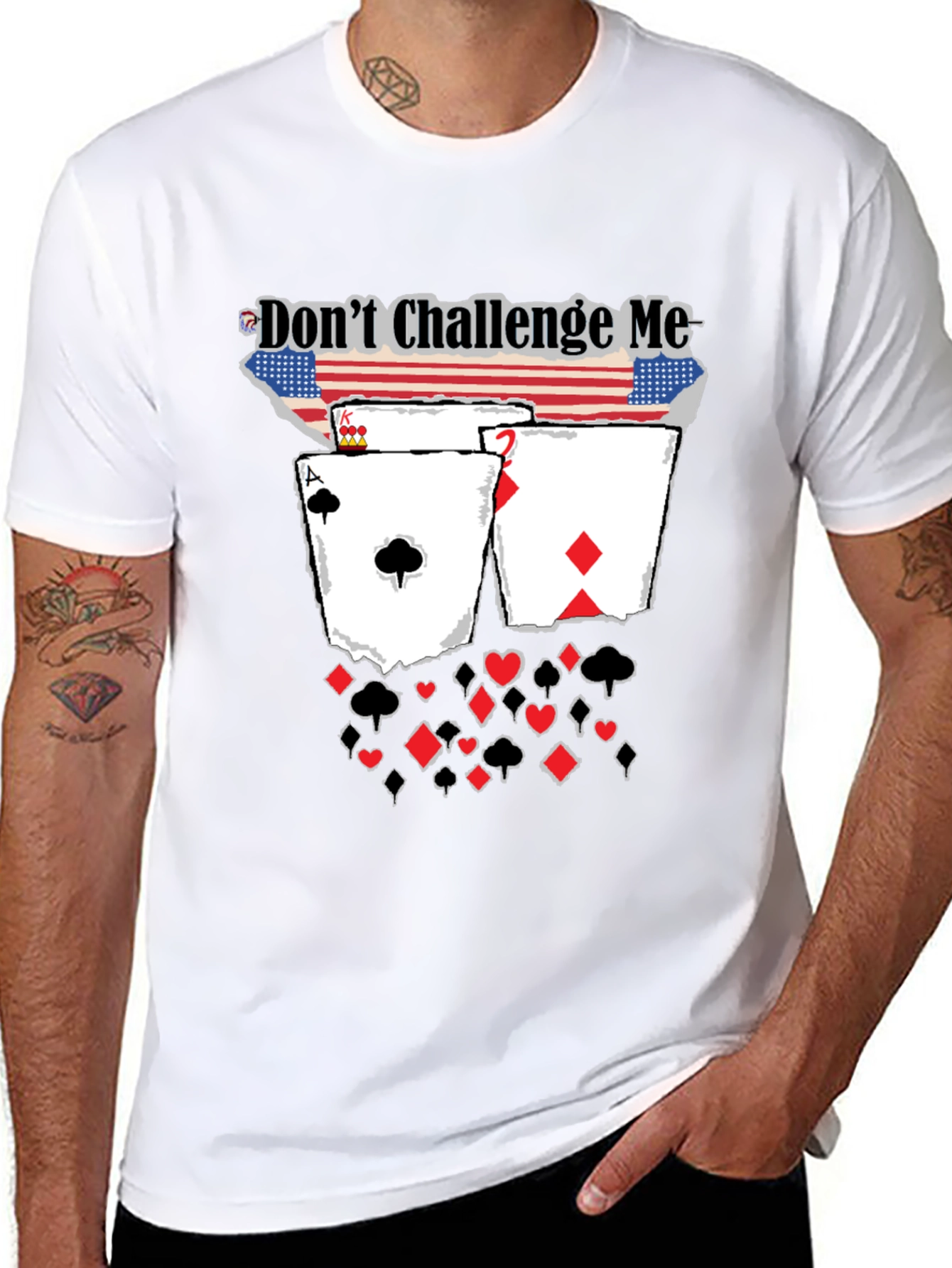 Dont Challenge Me Poker Card Graphic Tee
