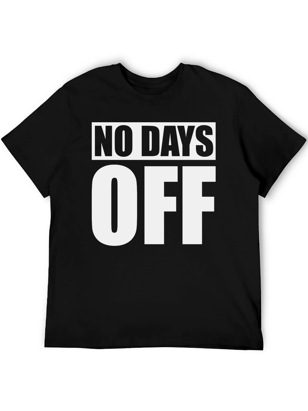 No Days Off Black Graphic Tee