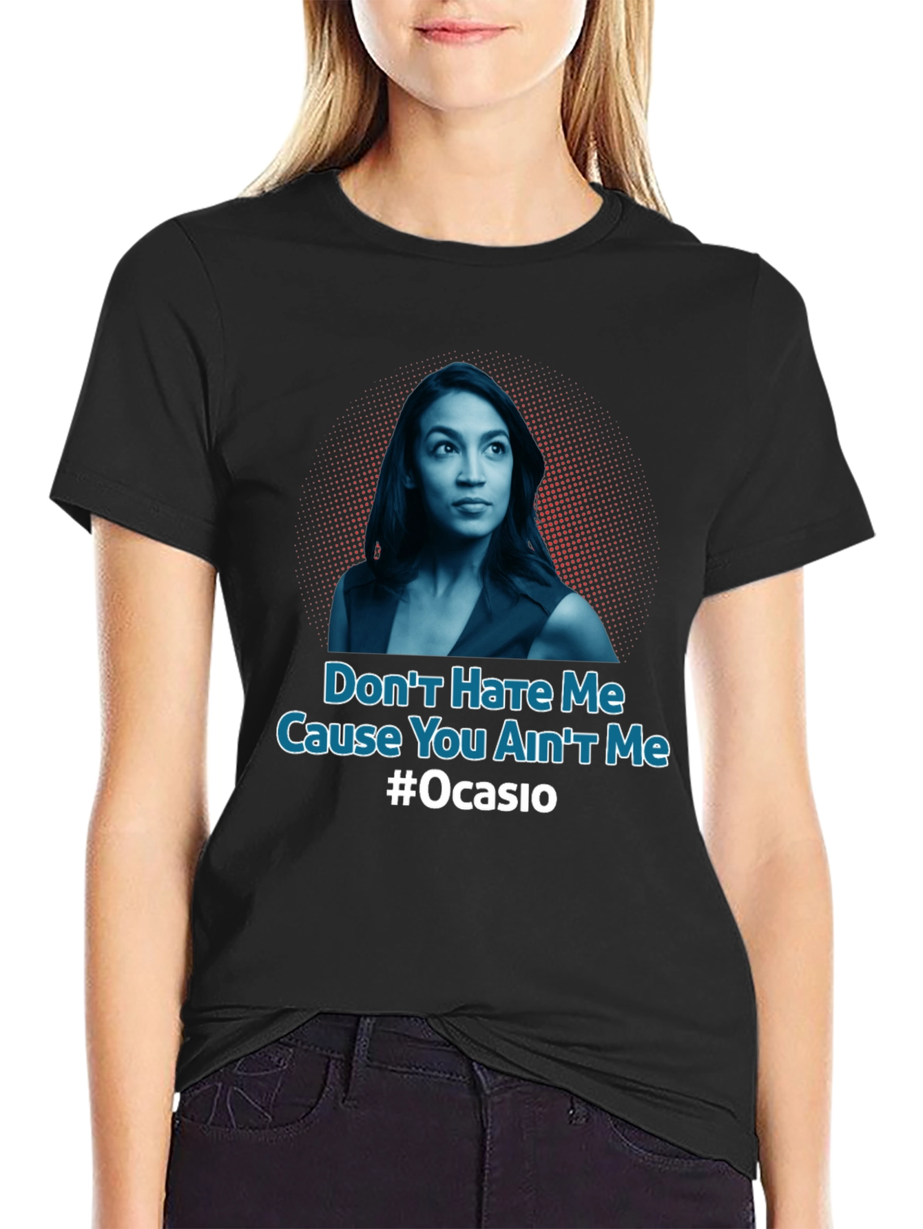 Dont Hate Me AOC T-Shirt