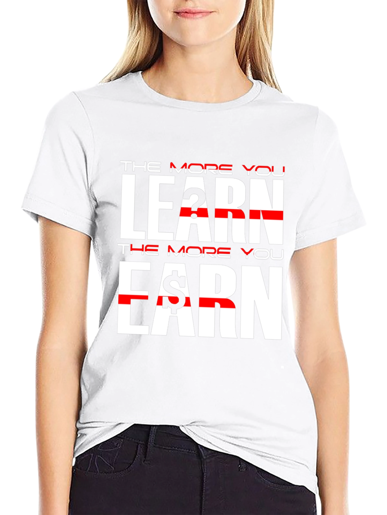 The More You Learn Earn Black T-Shirt