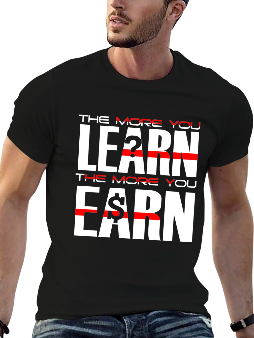The More You Learn Earn Black T-Shirt