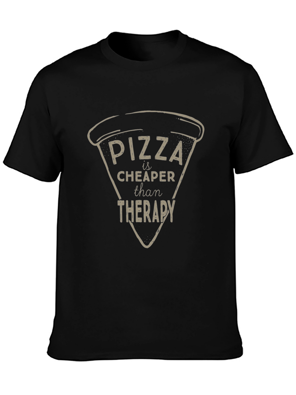 Pizza Cheaper Than Therapy Graphic Tee