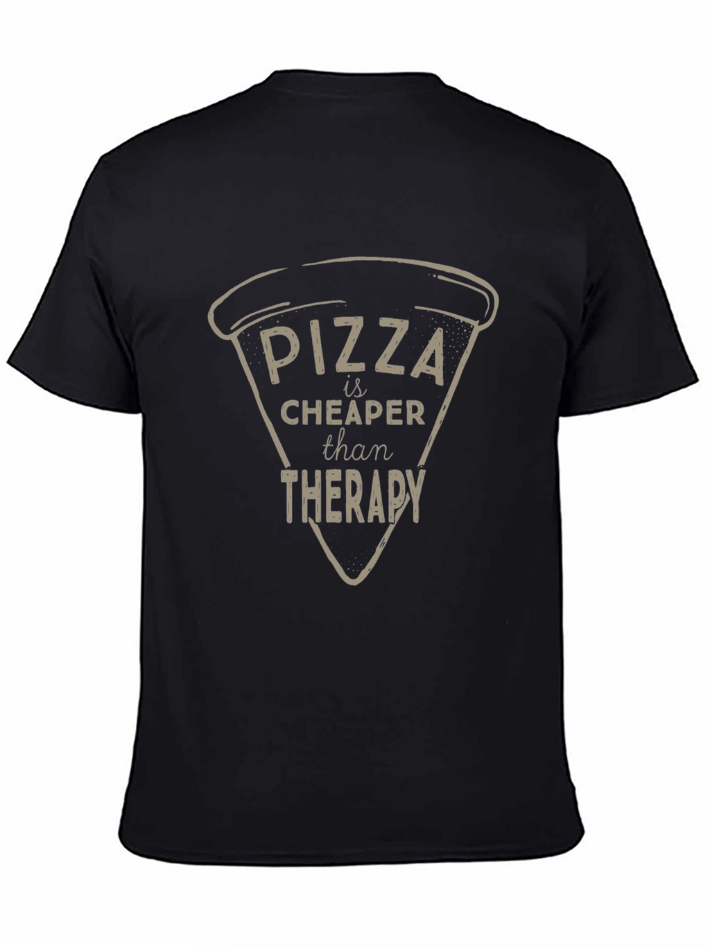 Pizza Cheaper Than Therapy Graphic Tee