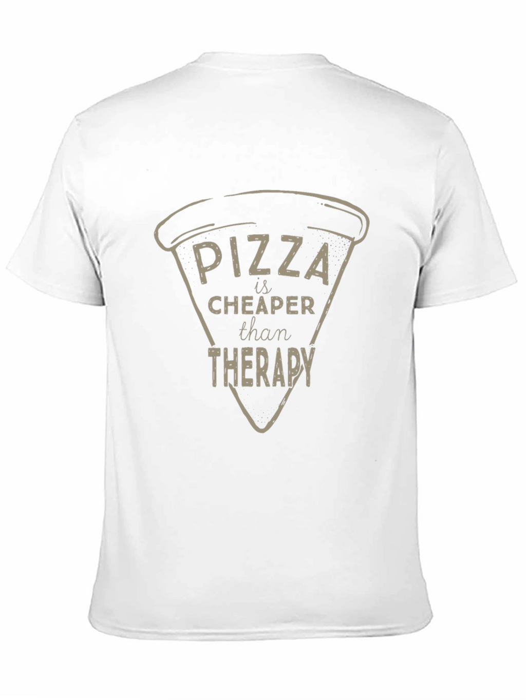 Pizza Cheaper Than Therapy Graphic Tee